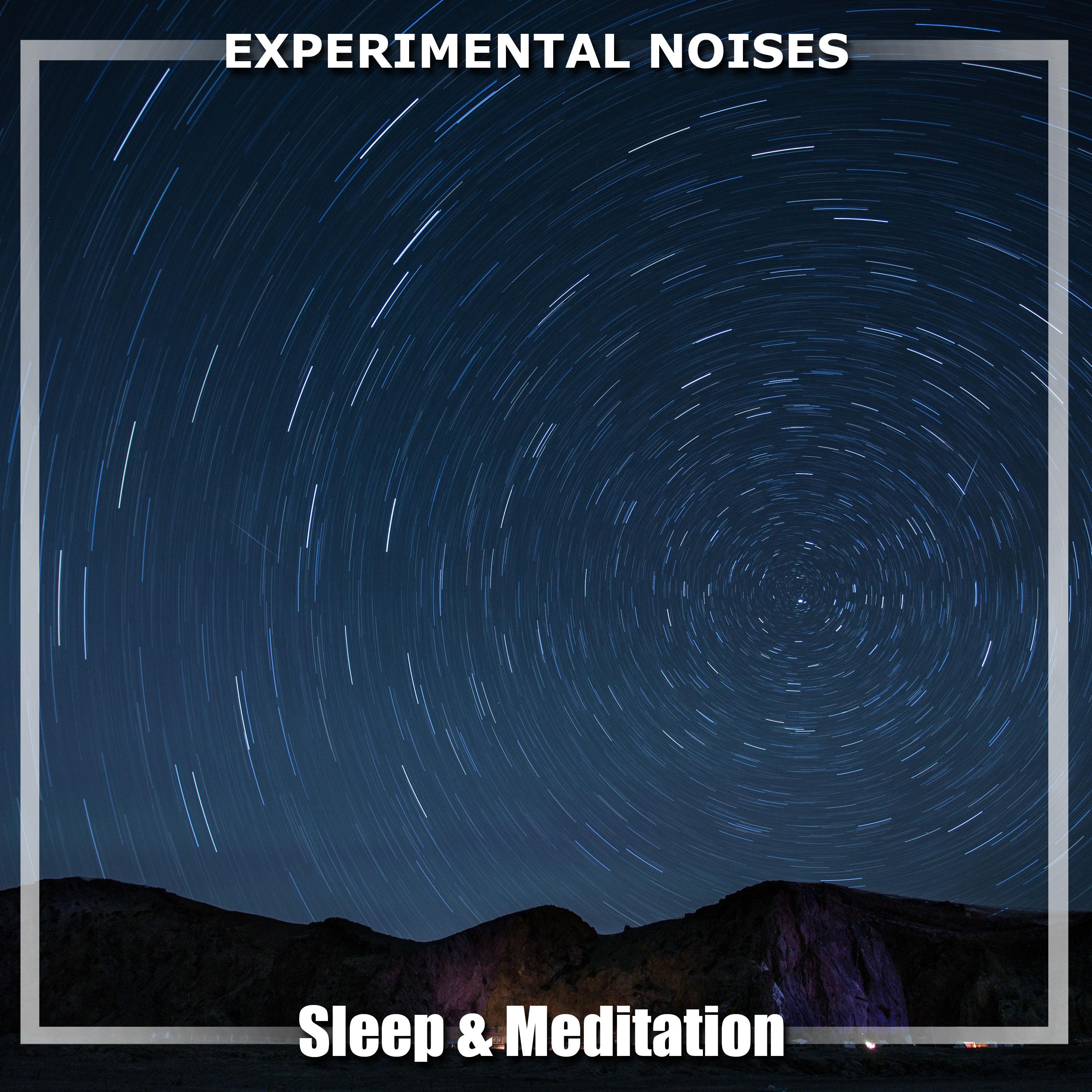 13 Experimental Noises for Sleeping & Meditation