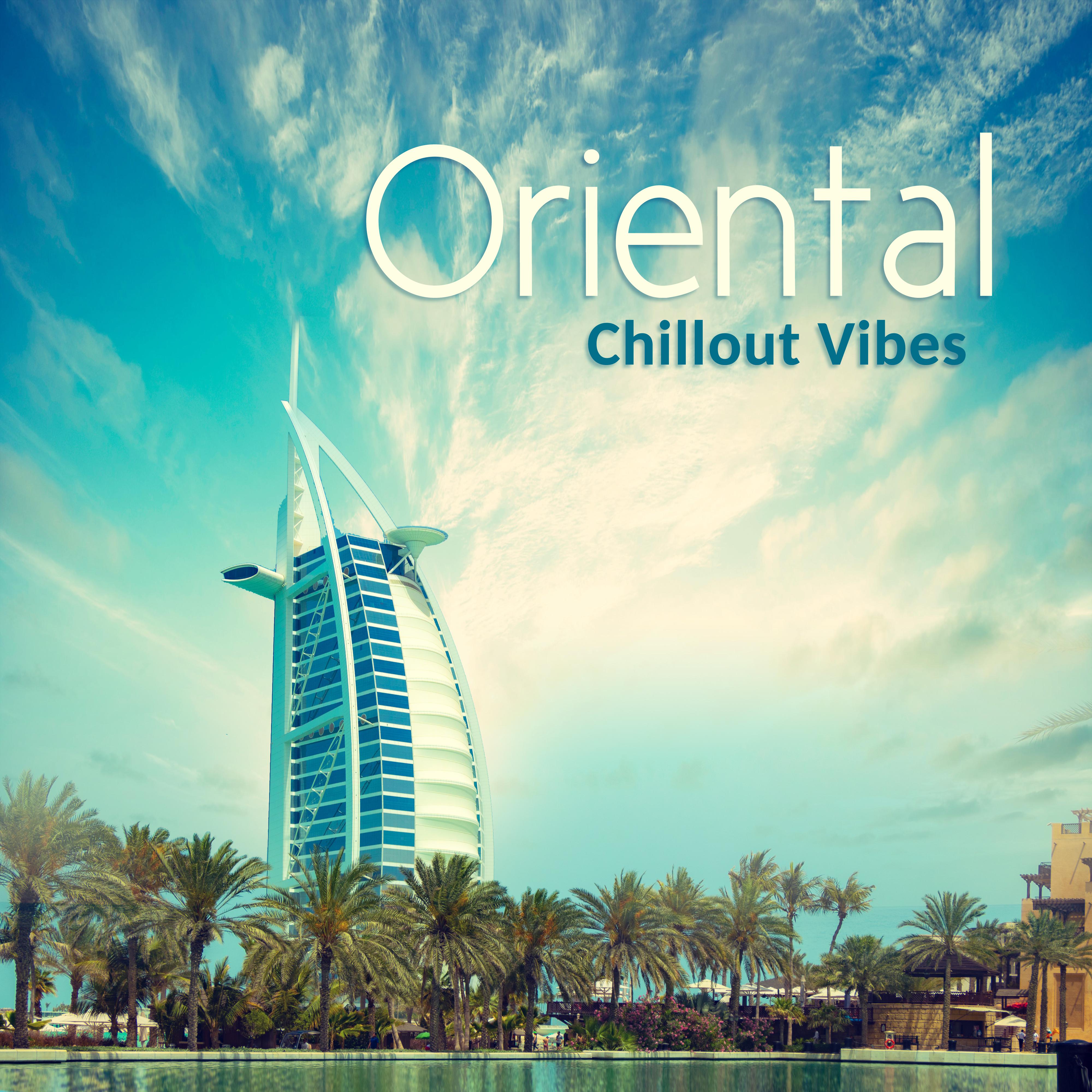 Oriental Chillout Vibes