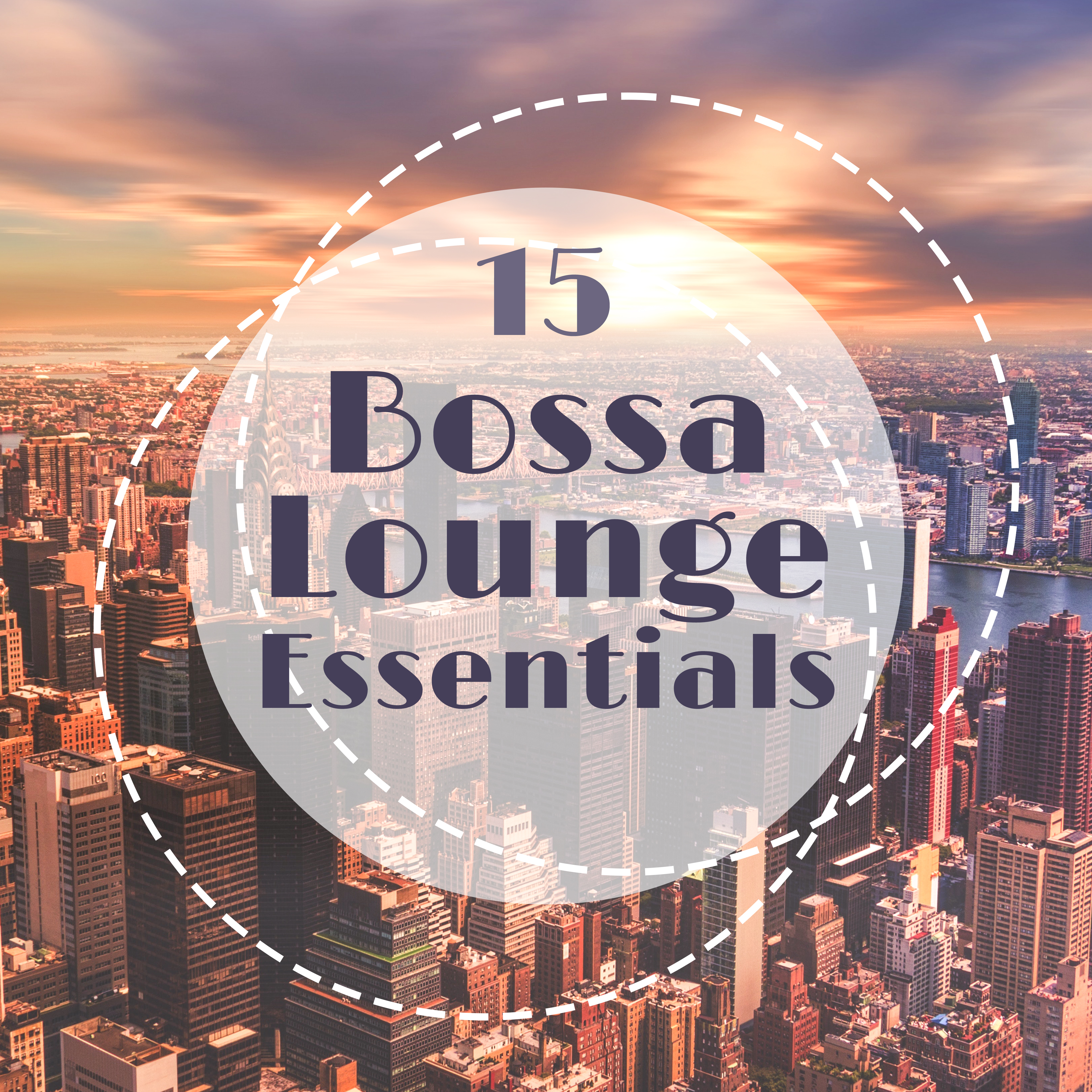 15 Bossa Lounge Essentials