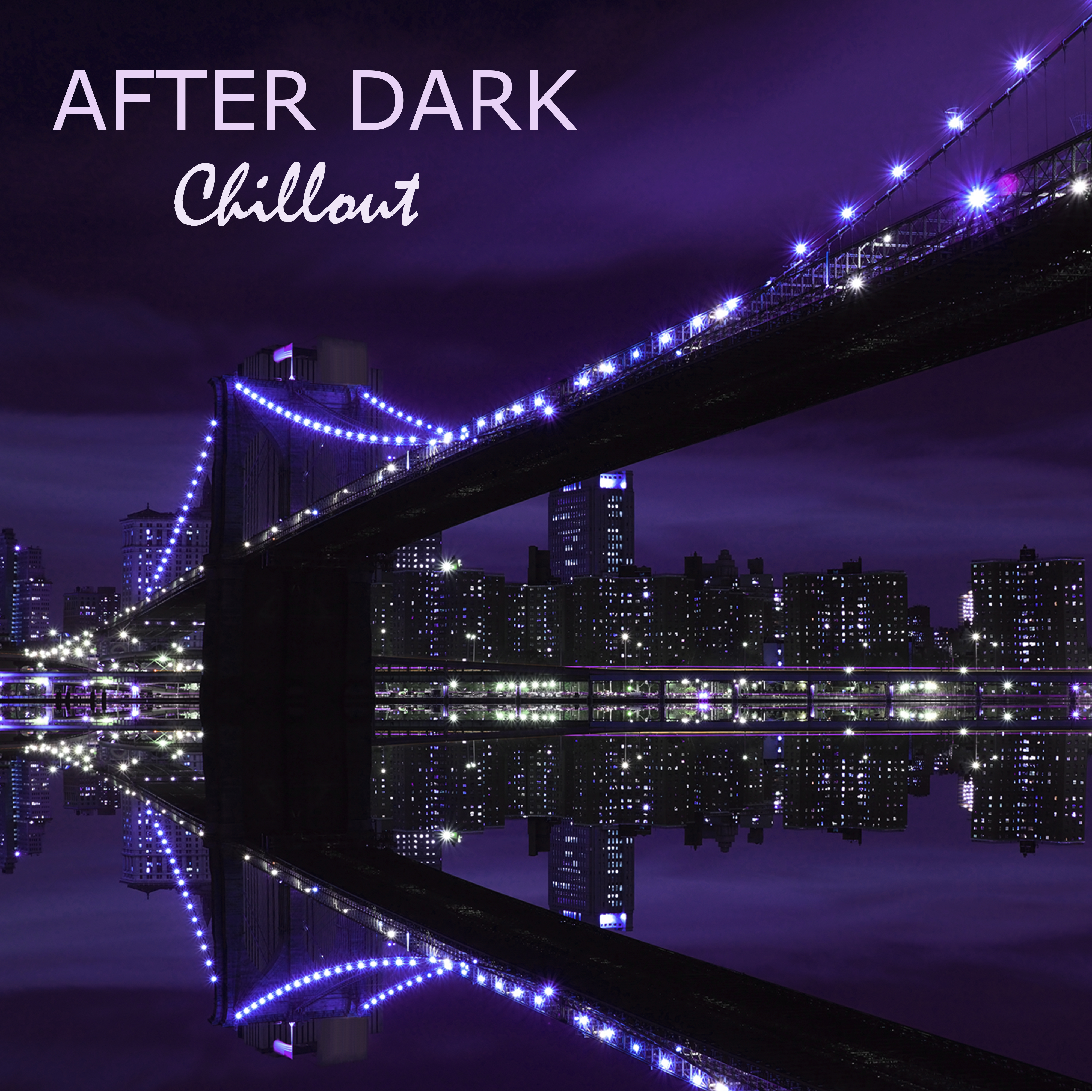 After Dark Chillout Club del Mar Dj  Cafe Chill Out After Dark Club del Mar Lounge Bar Summer 2015