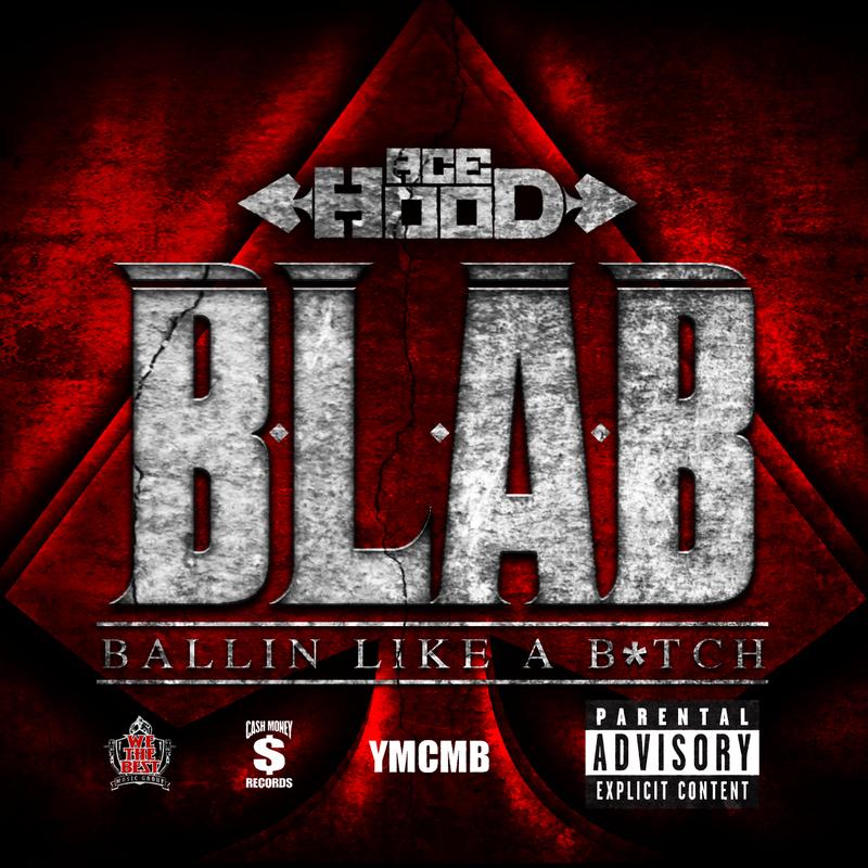 B.L.A.B. (Ballin Like A B*tch) - Explicit Version