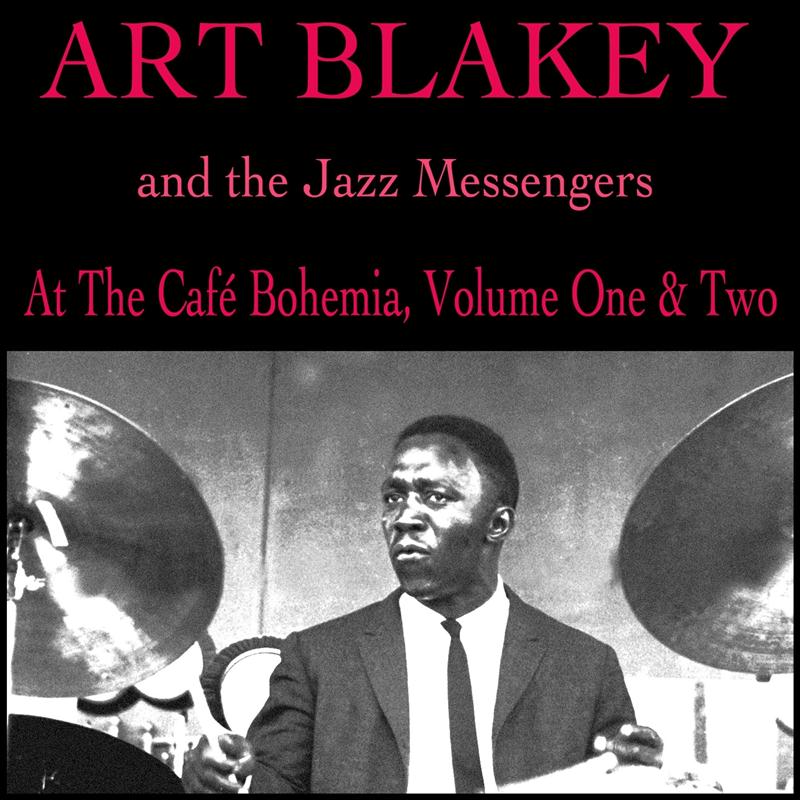 At the Cafe Bohemia, Volume One  Two And the Jazz Messengers