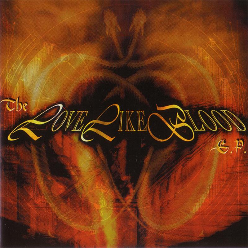 The Love Like Blood E.P.