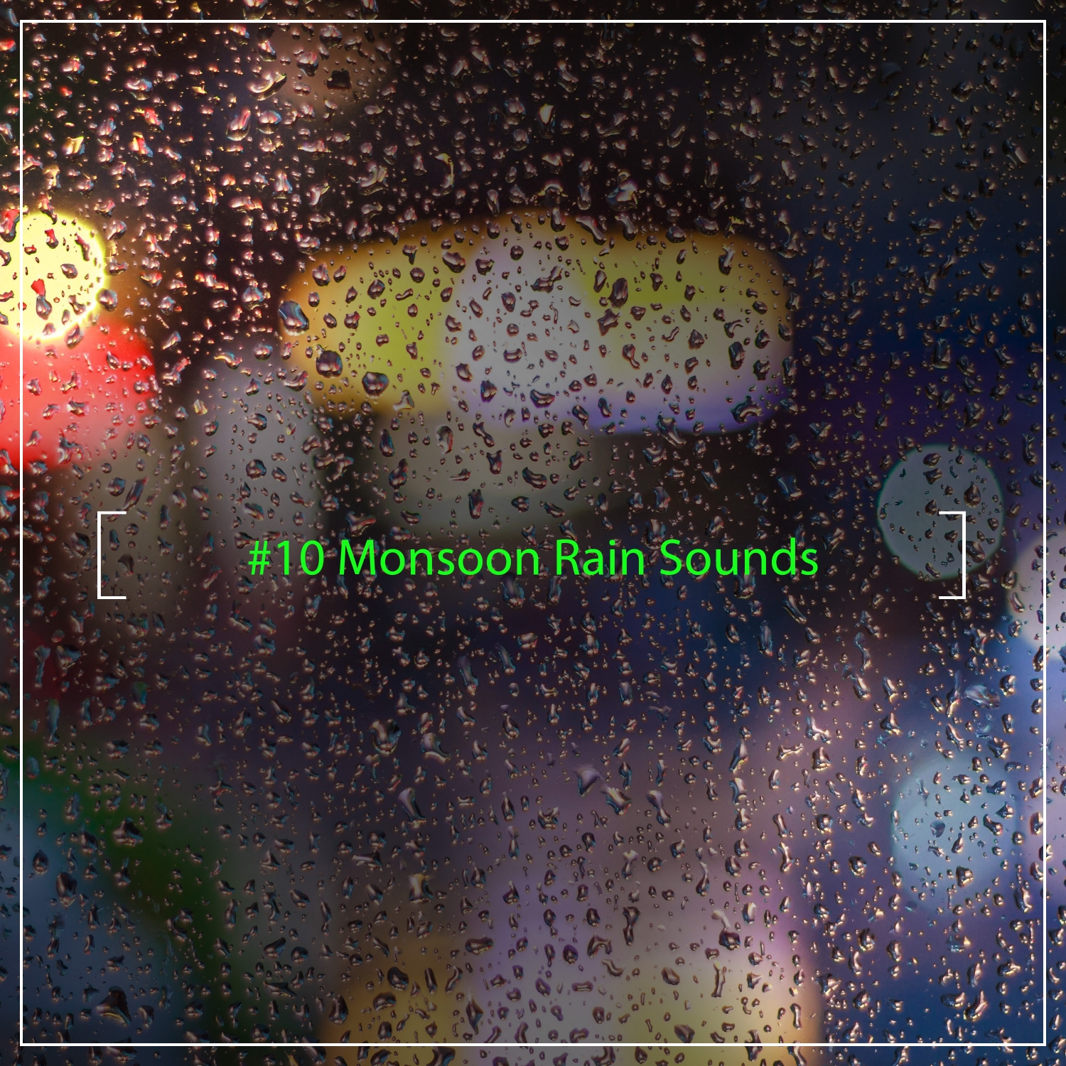 #10 Calm & Steady Monsoon Rain Sounds for Spa & Sleep Relaxation