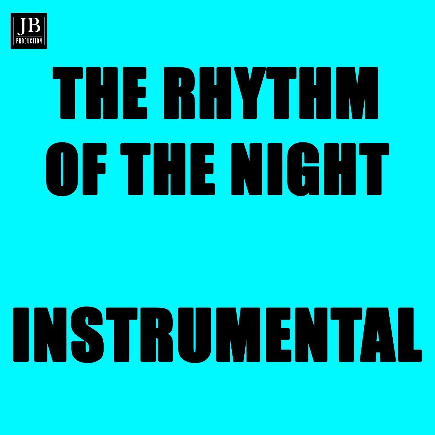 The Rhythm of the Night