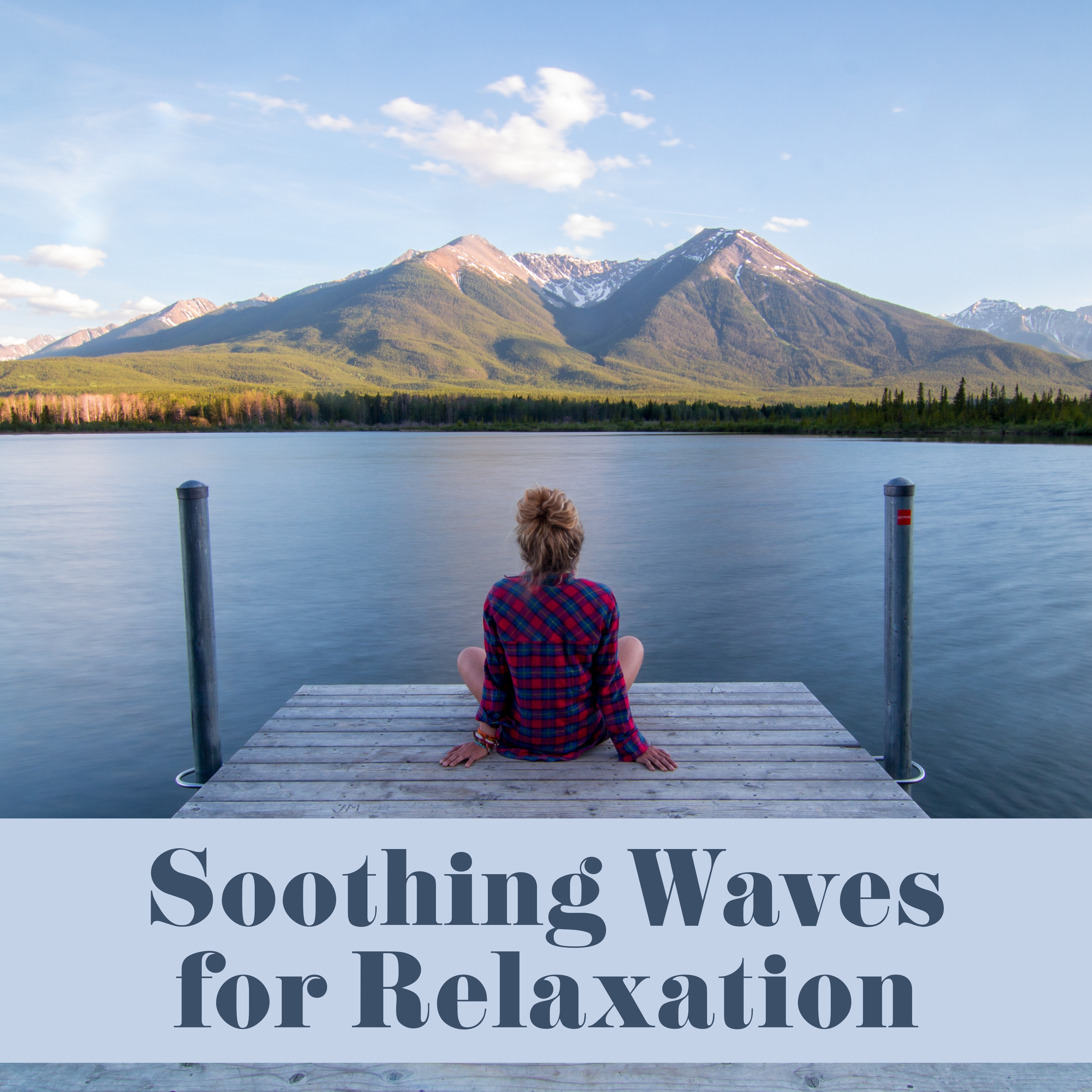 Soothing Waves for Relaxation  Calm Music to Rest, Relaxing New Age, Waves of Calmness