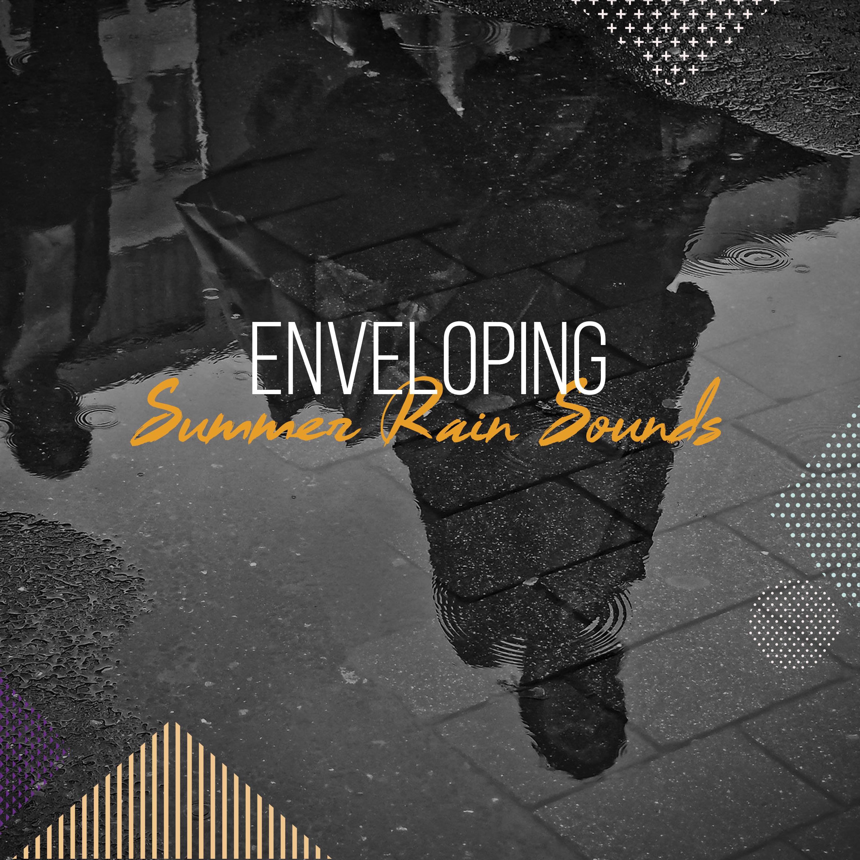 #21 Enveloping Summer Rain Sounds from Nature