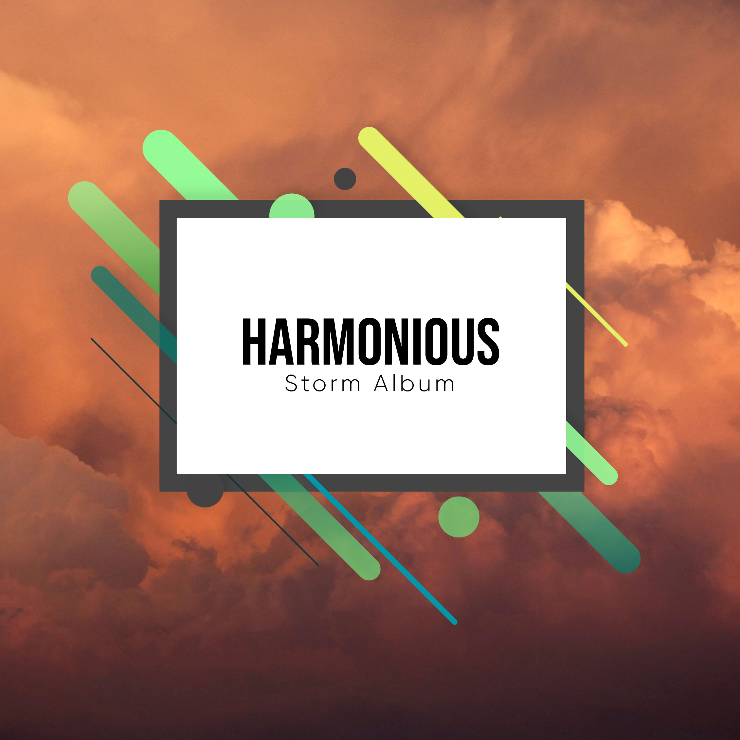 #11 Harmonious Storm Album