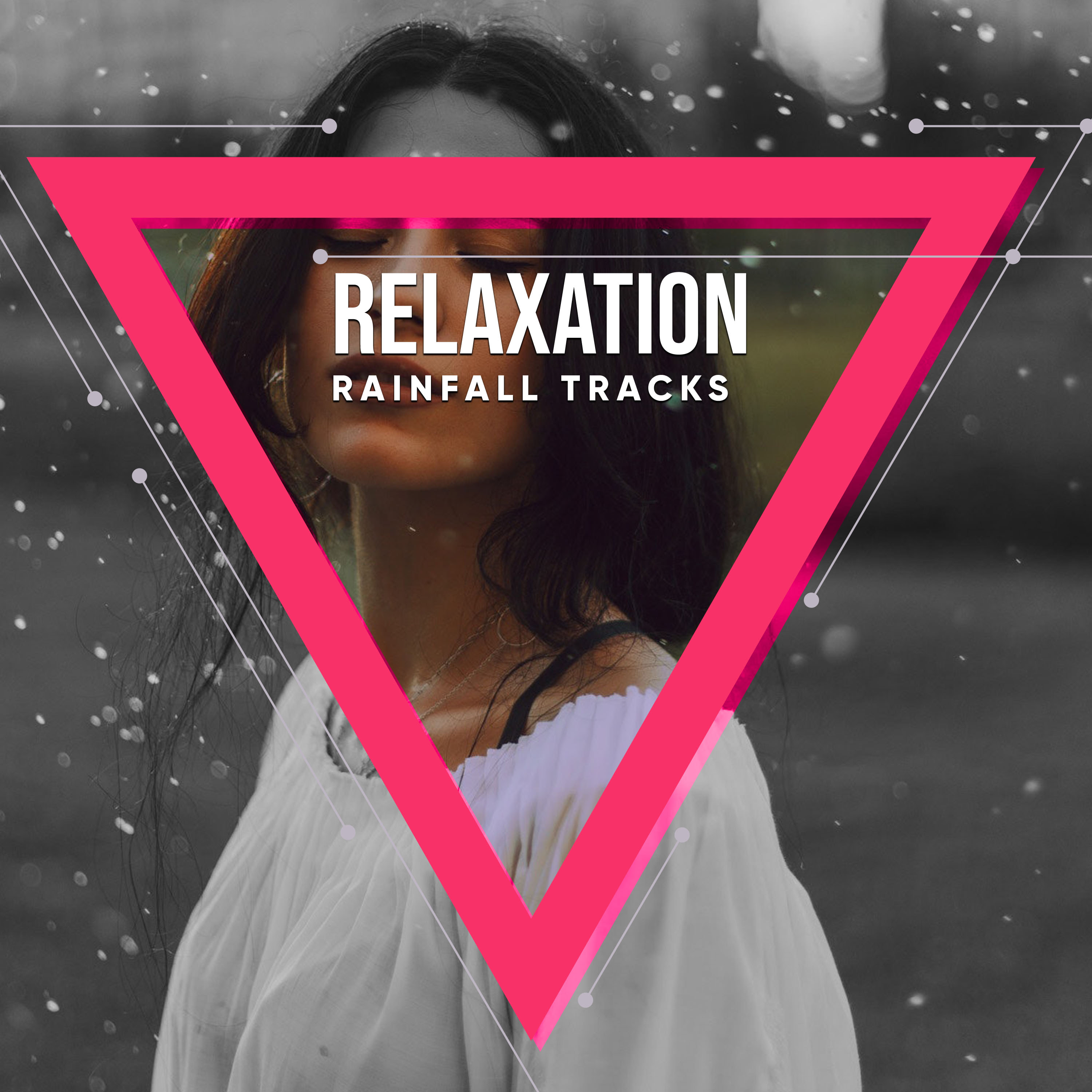 #15 Relaxation Rainfall Tracks