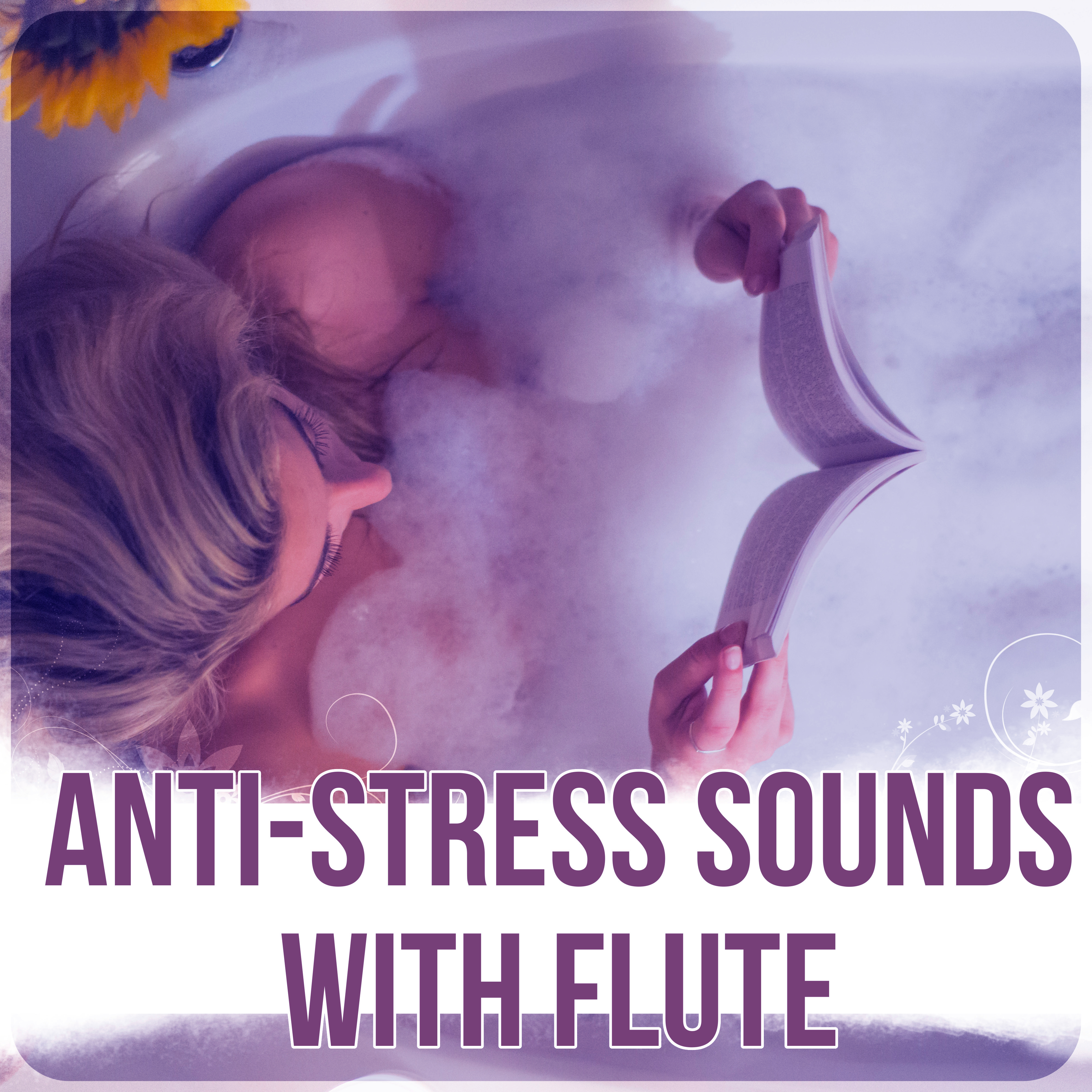 Anti-Stress Sounds with Flute -  Calm Background Music for Homework, Calm Flute Sounds, Brain Power, Relaxing Music