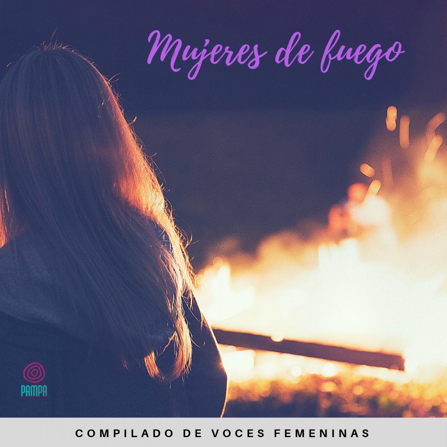 Mujeres de Fuego (Compilado de Voces Femeninas)