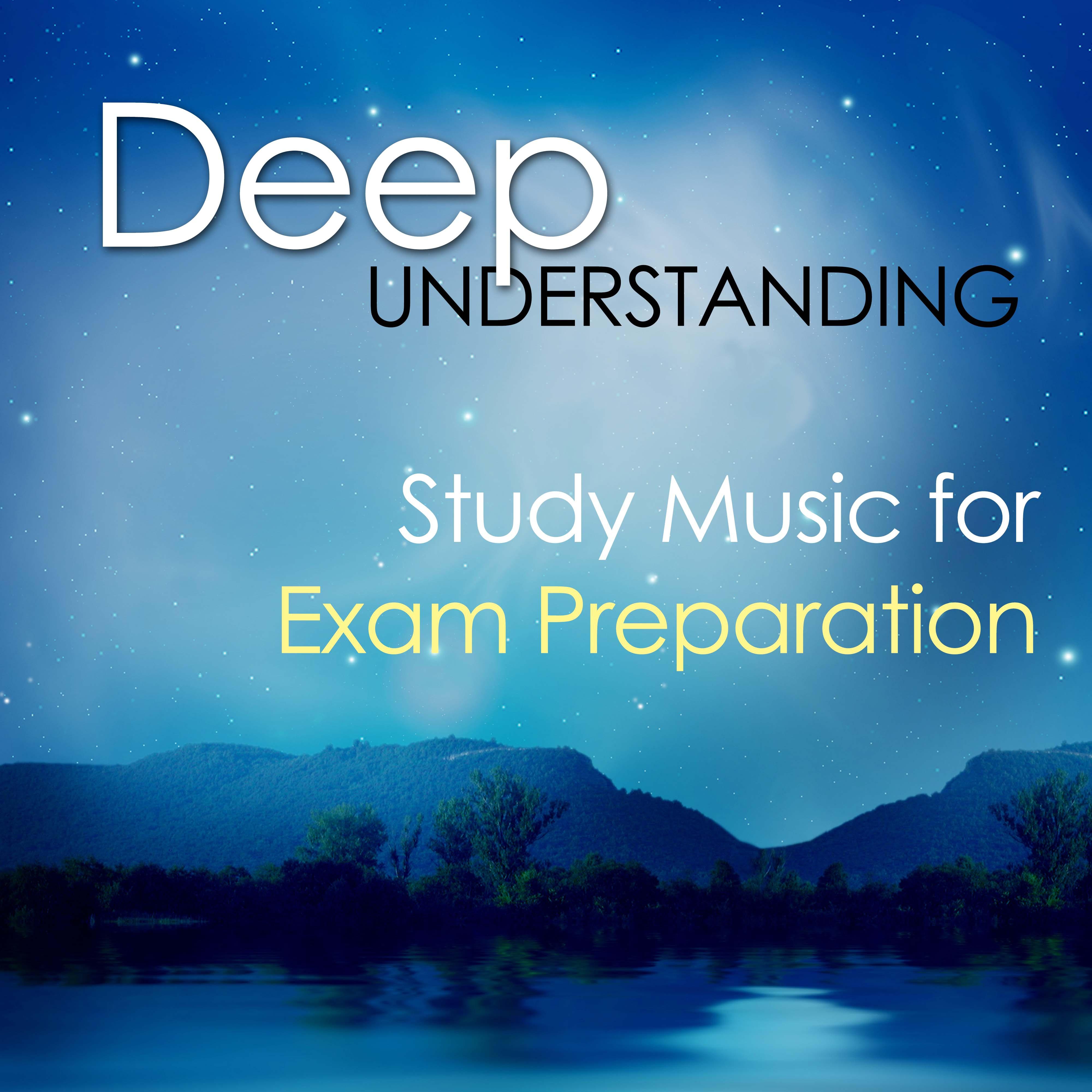 Deep Understanding: Study Music for Exam Preparation with Nature Sounds and Piano Melodies
