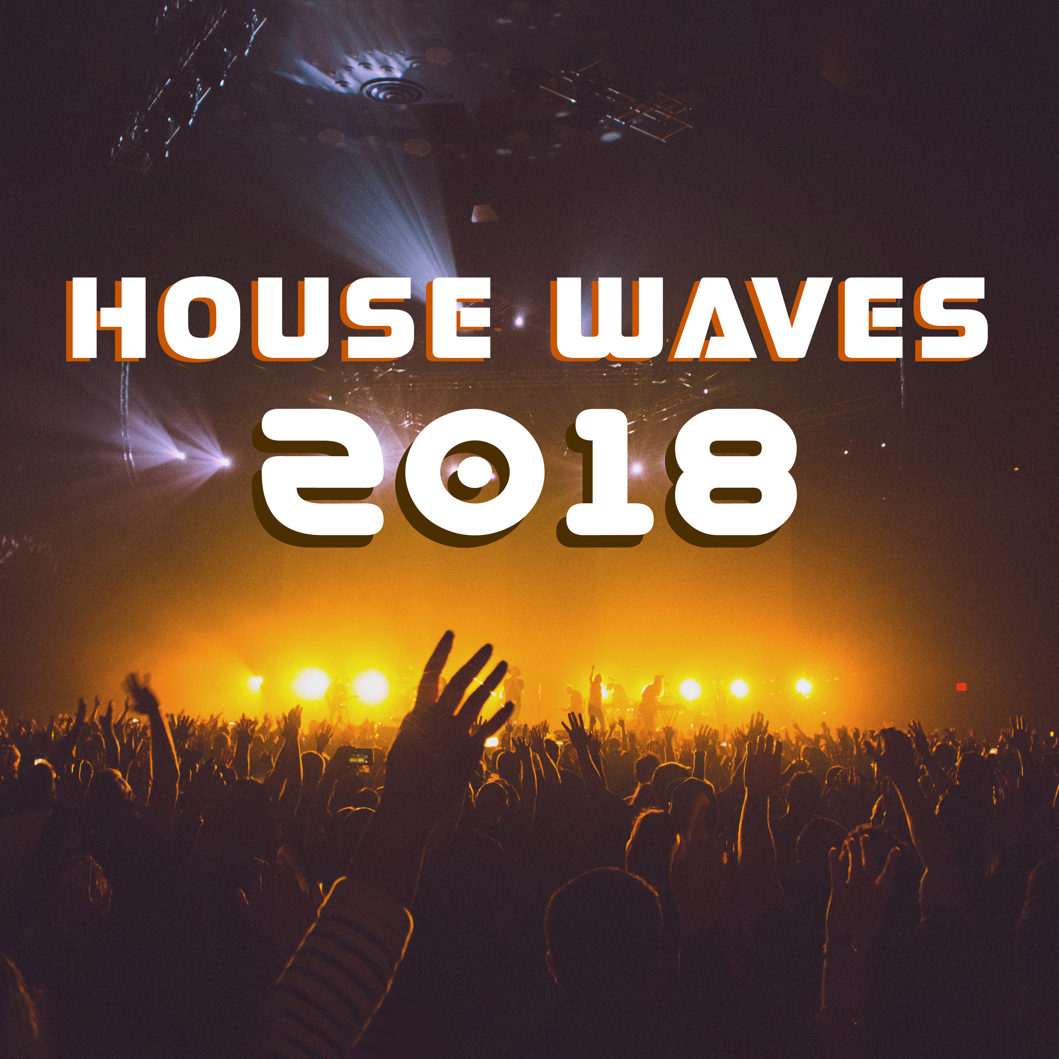 House Waves 2018