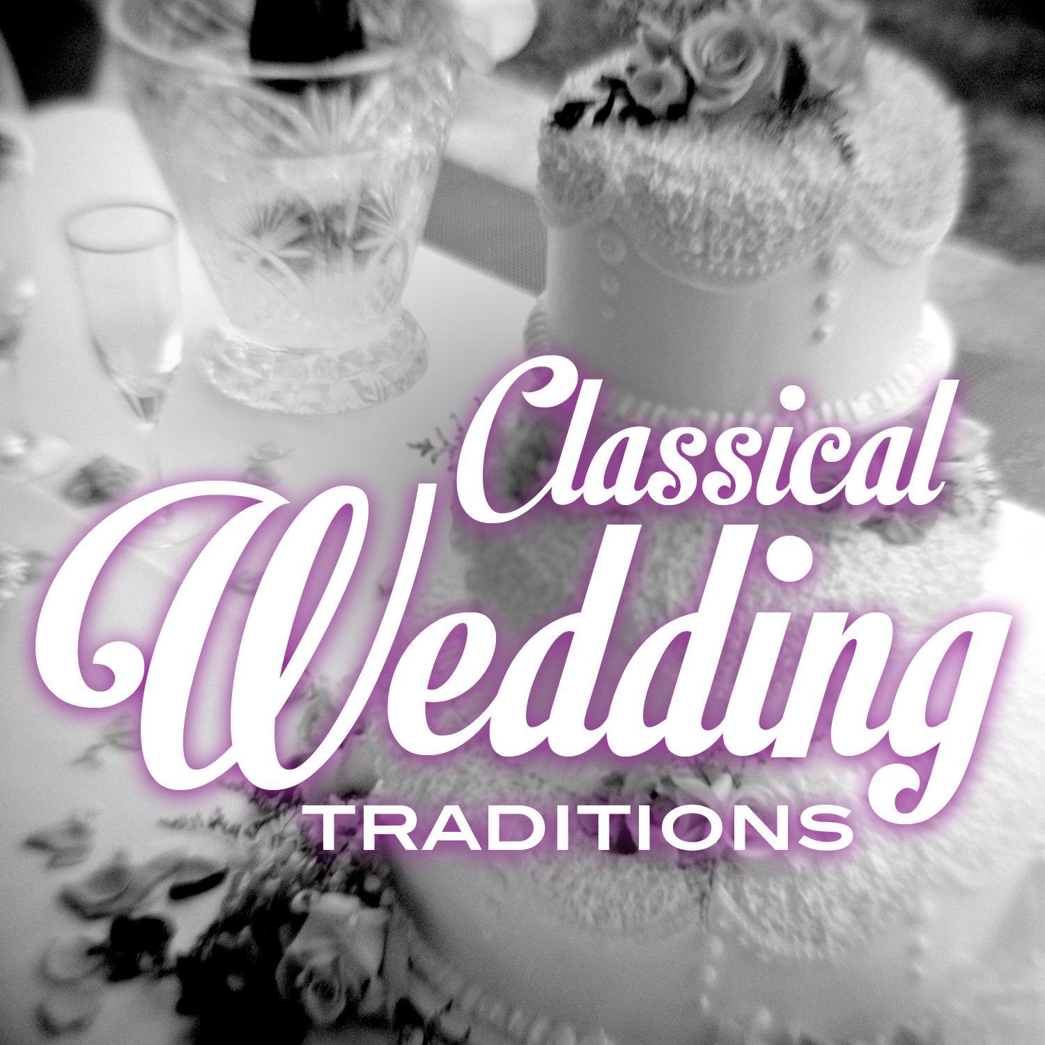 Classical Wedding Traditions