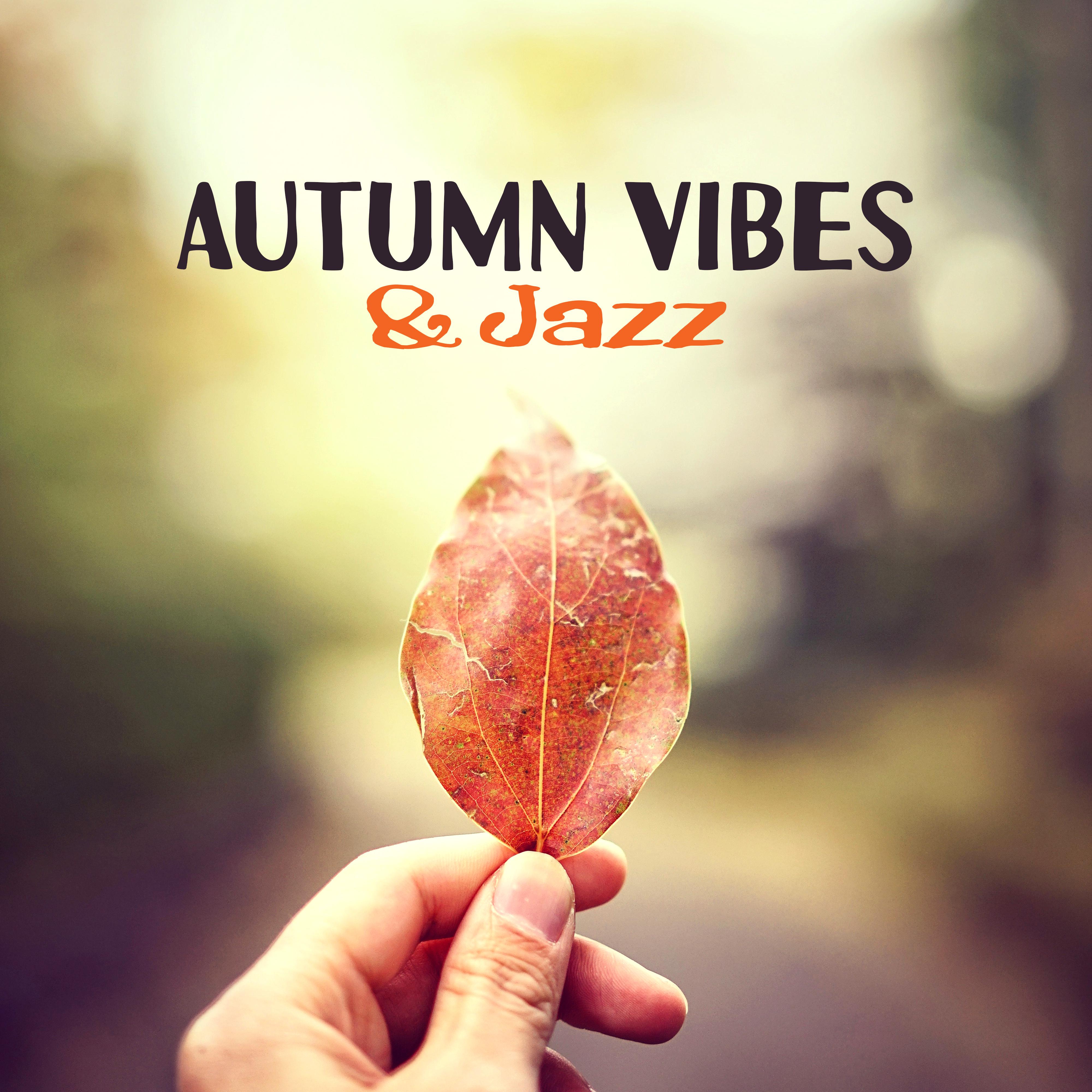 Autumn Vibes  Jazz  Melancholy Jazz, Instrumental Music, Smooth Jazz, Cafe Music, Chilled Mood