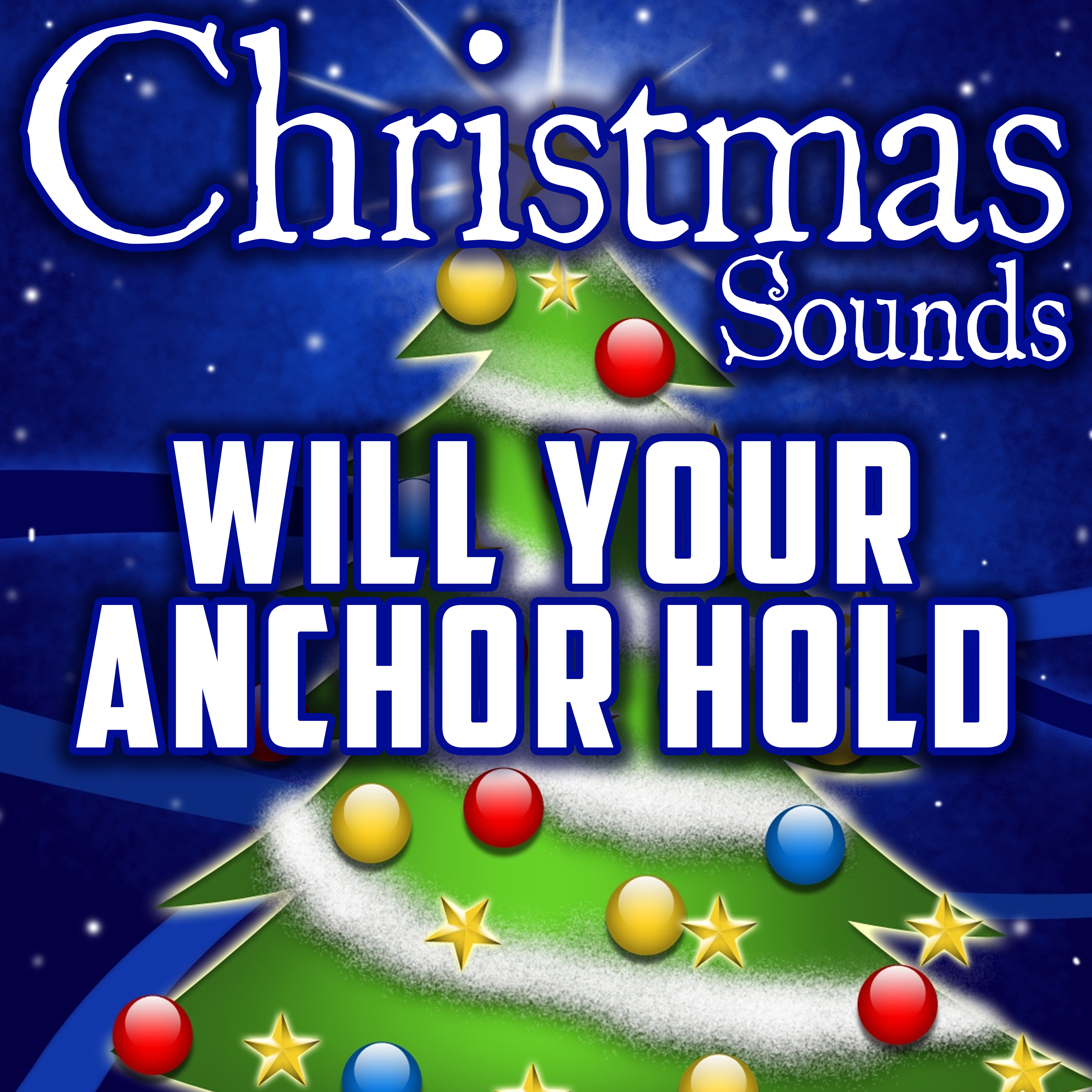 Will Your Anchor Hold