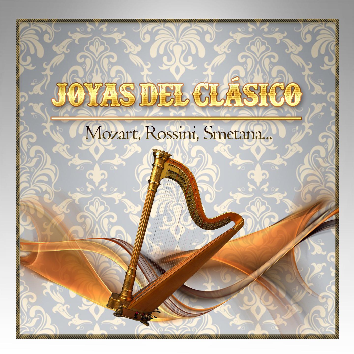 Joyas Del Cla sico, Mozart, Rossini, Smetana...