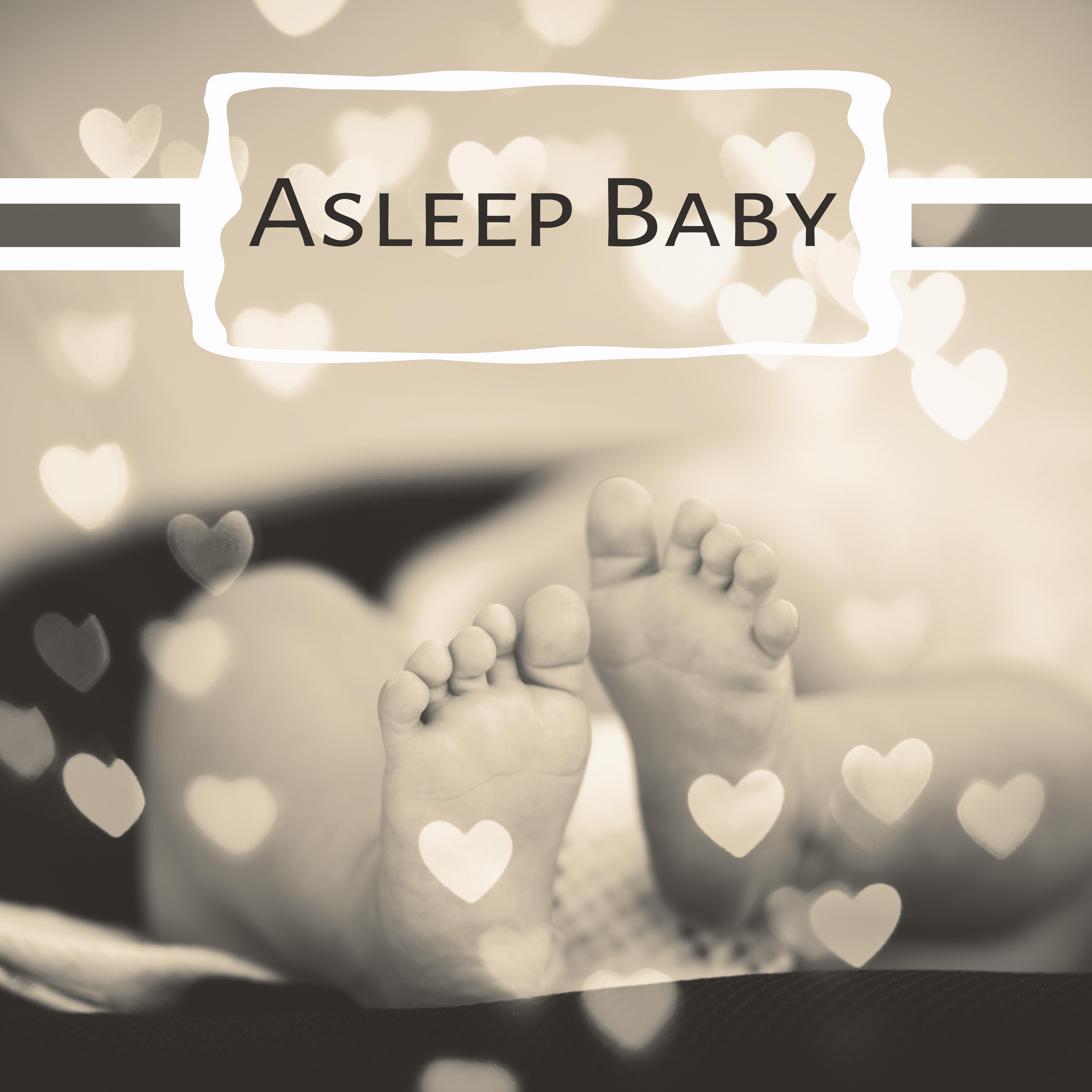 Asleep Baby  Lullabies for Babies, Piano Chill, Relaxing Music for Calm Down, Relax Before Sleep, Music for Deep Sleep