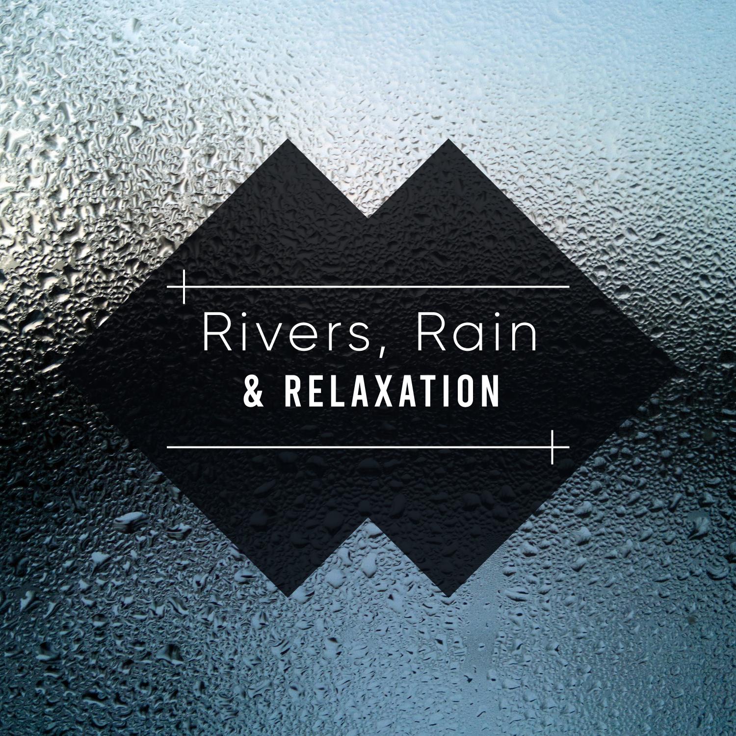 16 Nature Sounds  - Rivers Rain and Relaxation