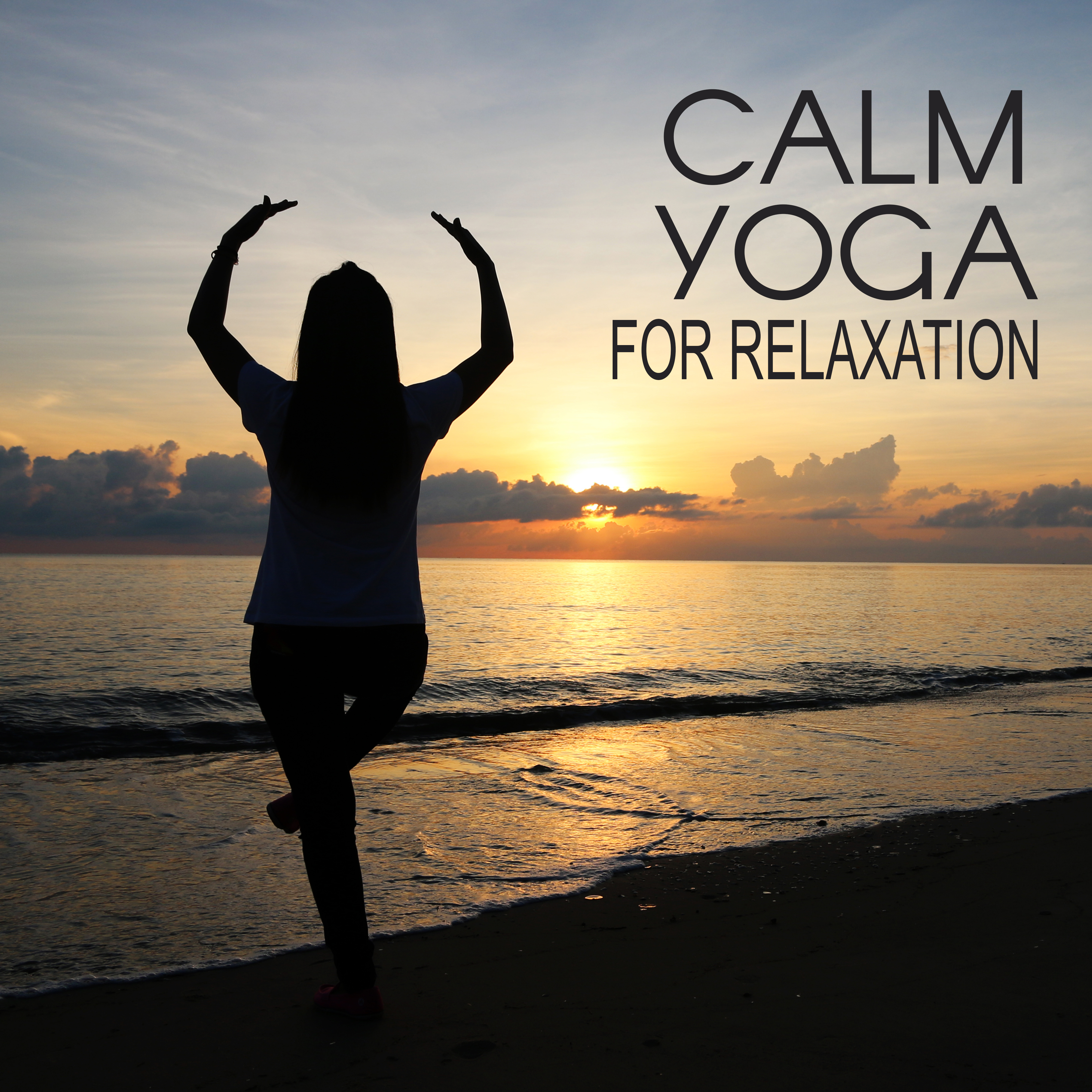 Calm Yoga for Relaxation