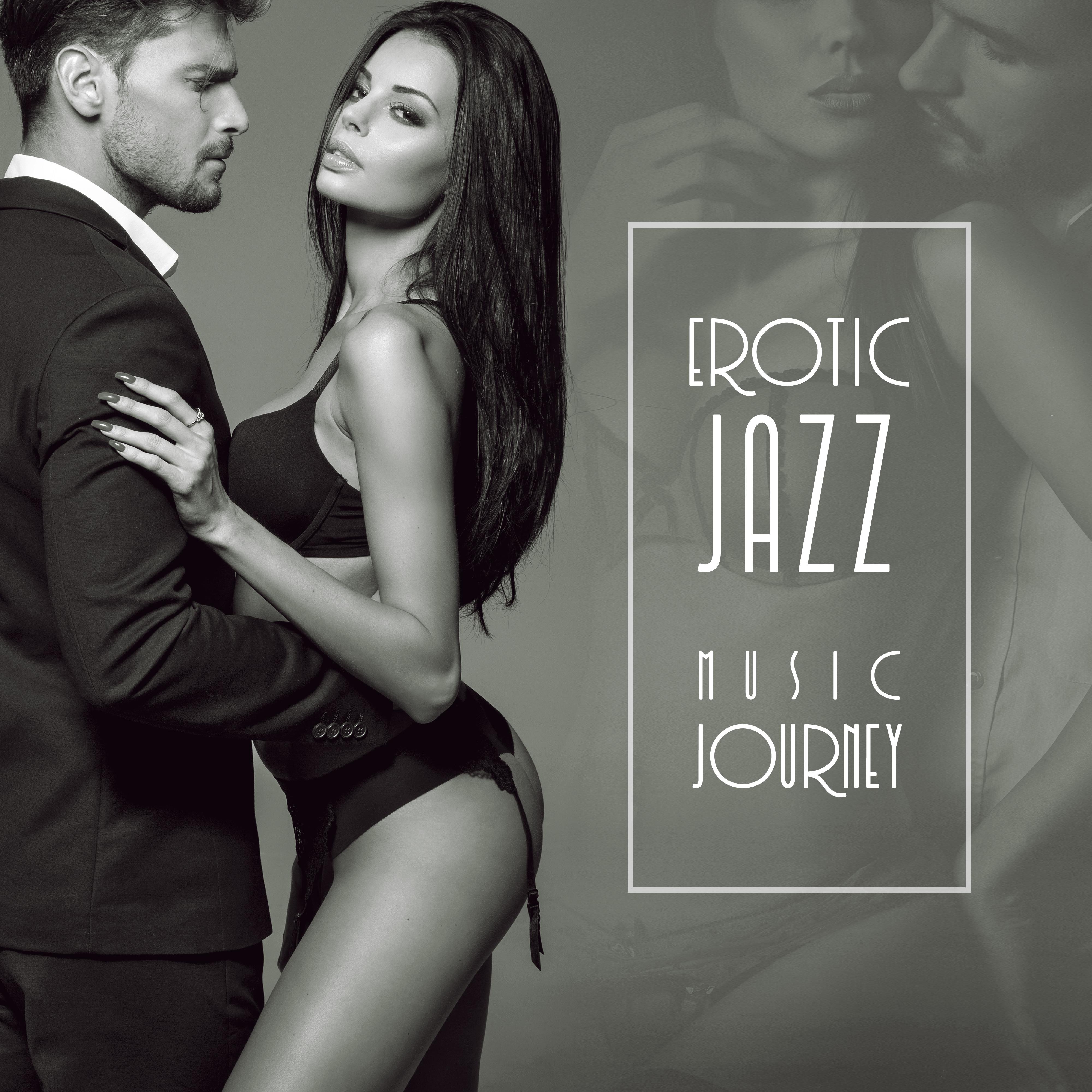 Erotic Jazz Music Journey