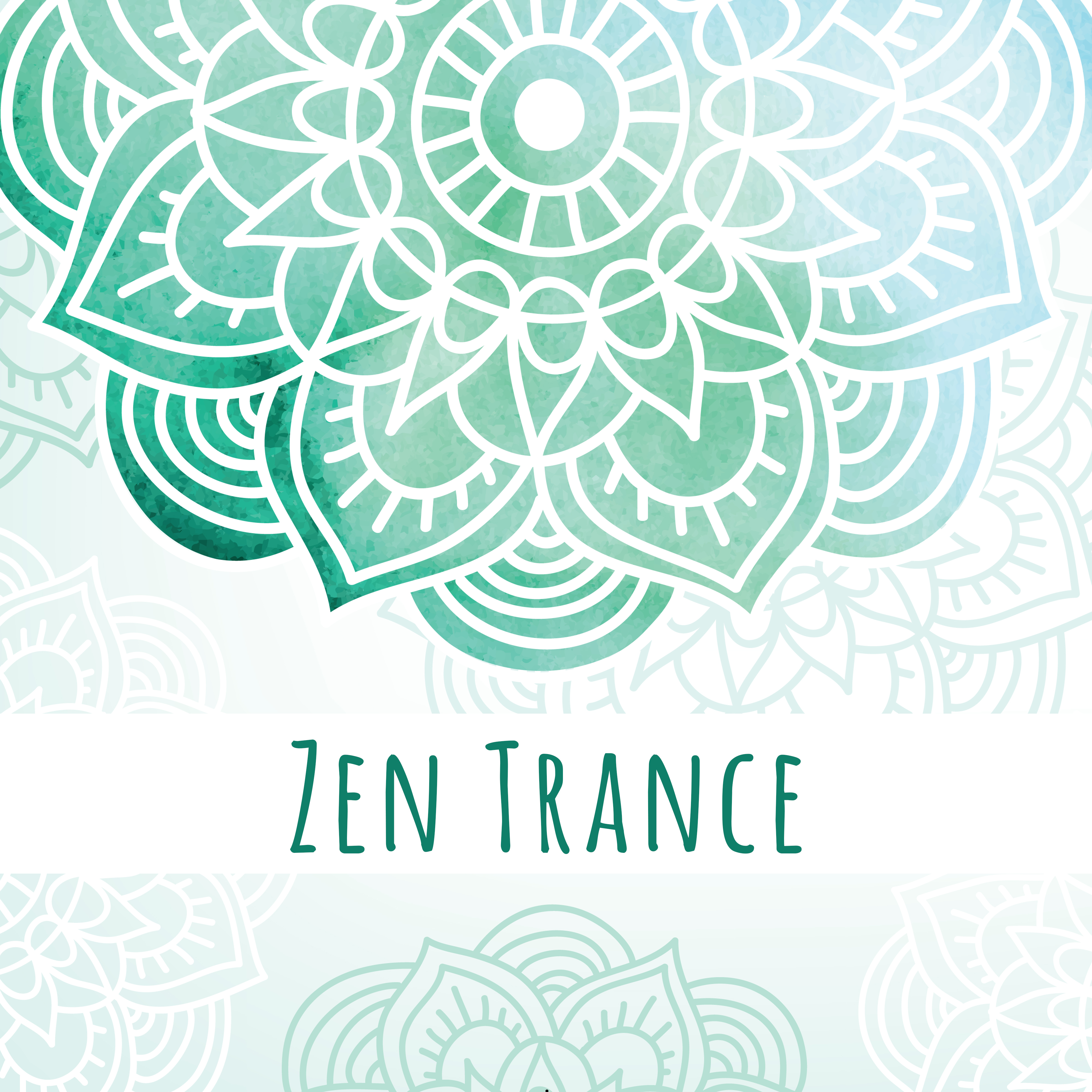 Zen Trance  2018 Meditation Music