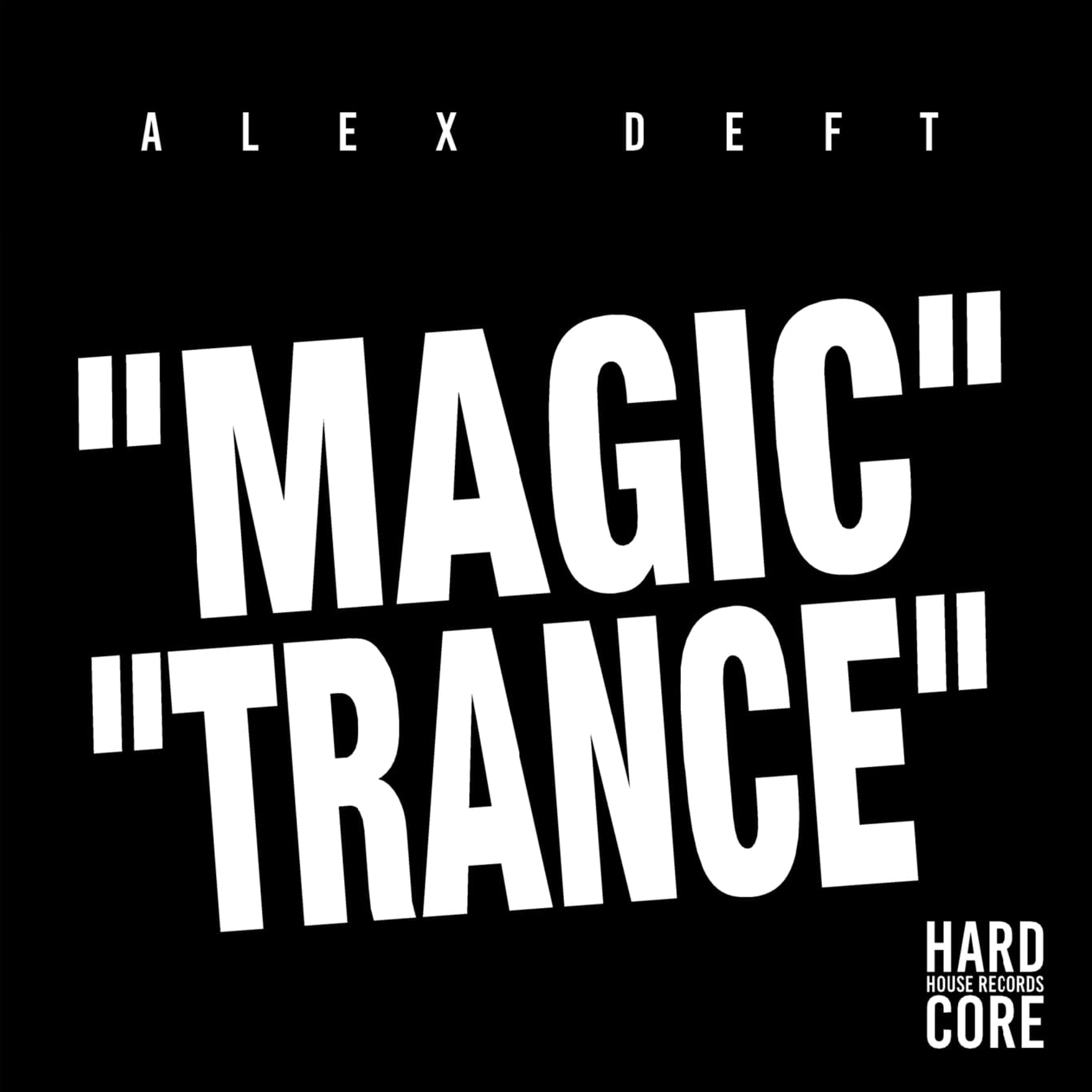 Magic / Trance