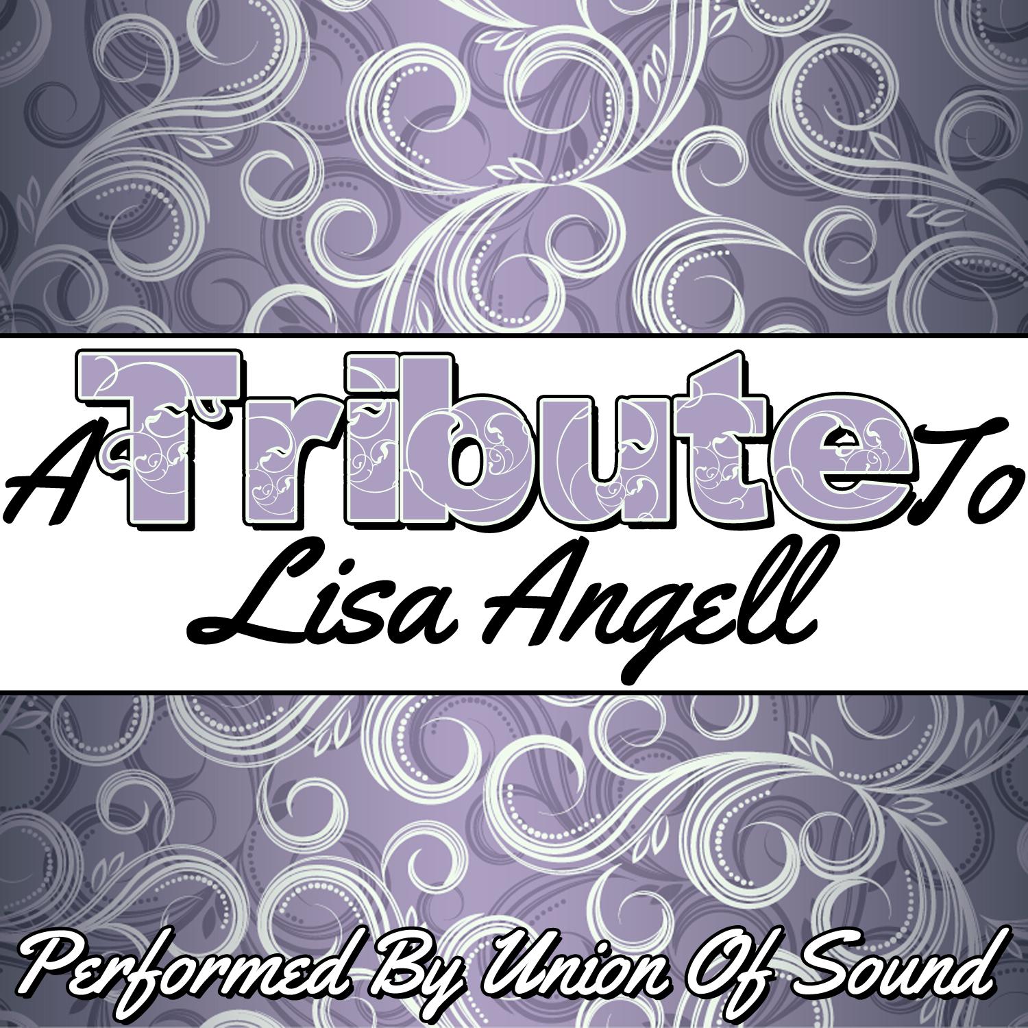 A Tribute to Lisa Angell