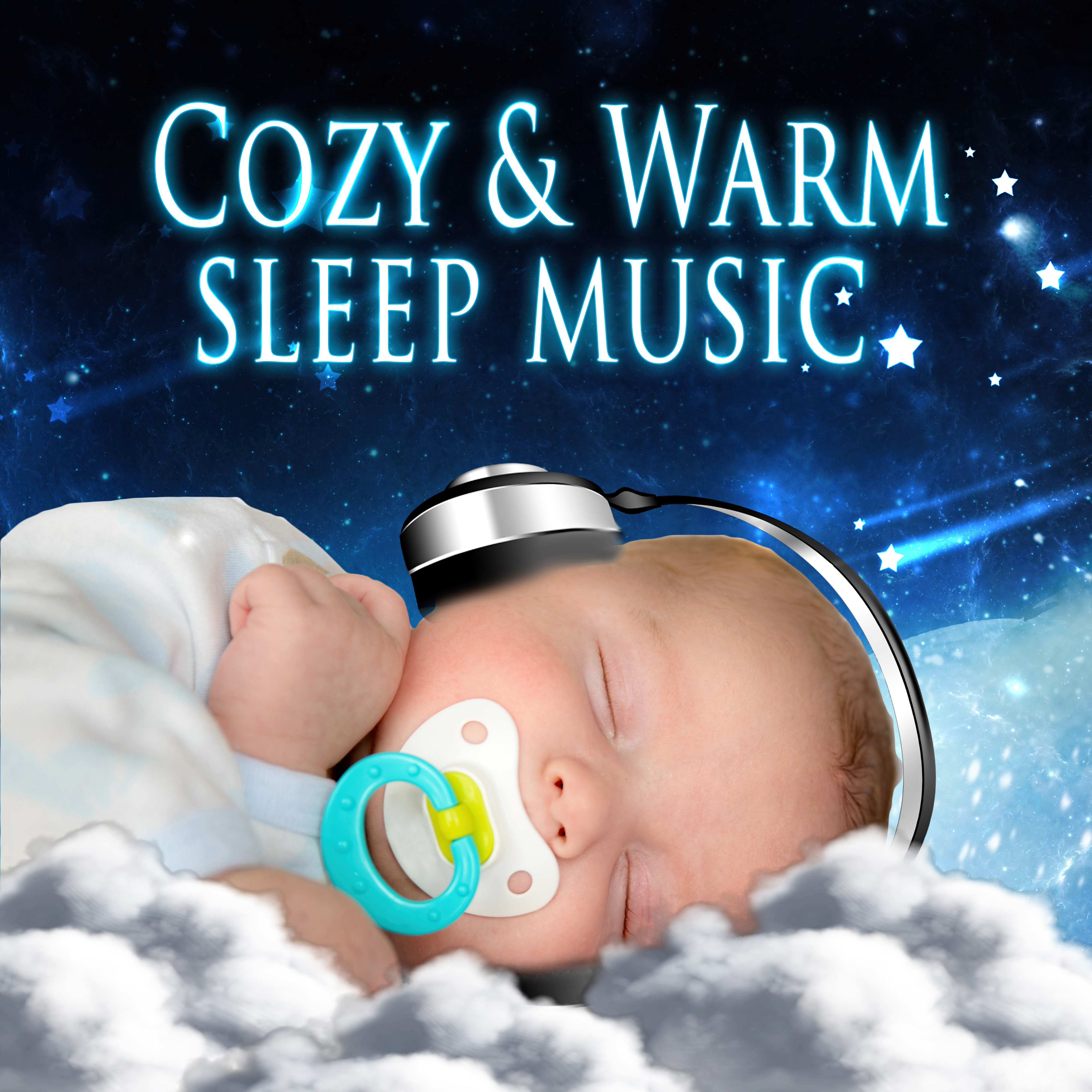 Cozy  Warm Sleep Music  Lullaby Songs for Babies, Total Relax, Stop Crying, Dream Piano Sounds, Fall Asleep Faster, Deep Sleep, Bedtime Melodies