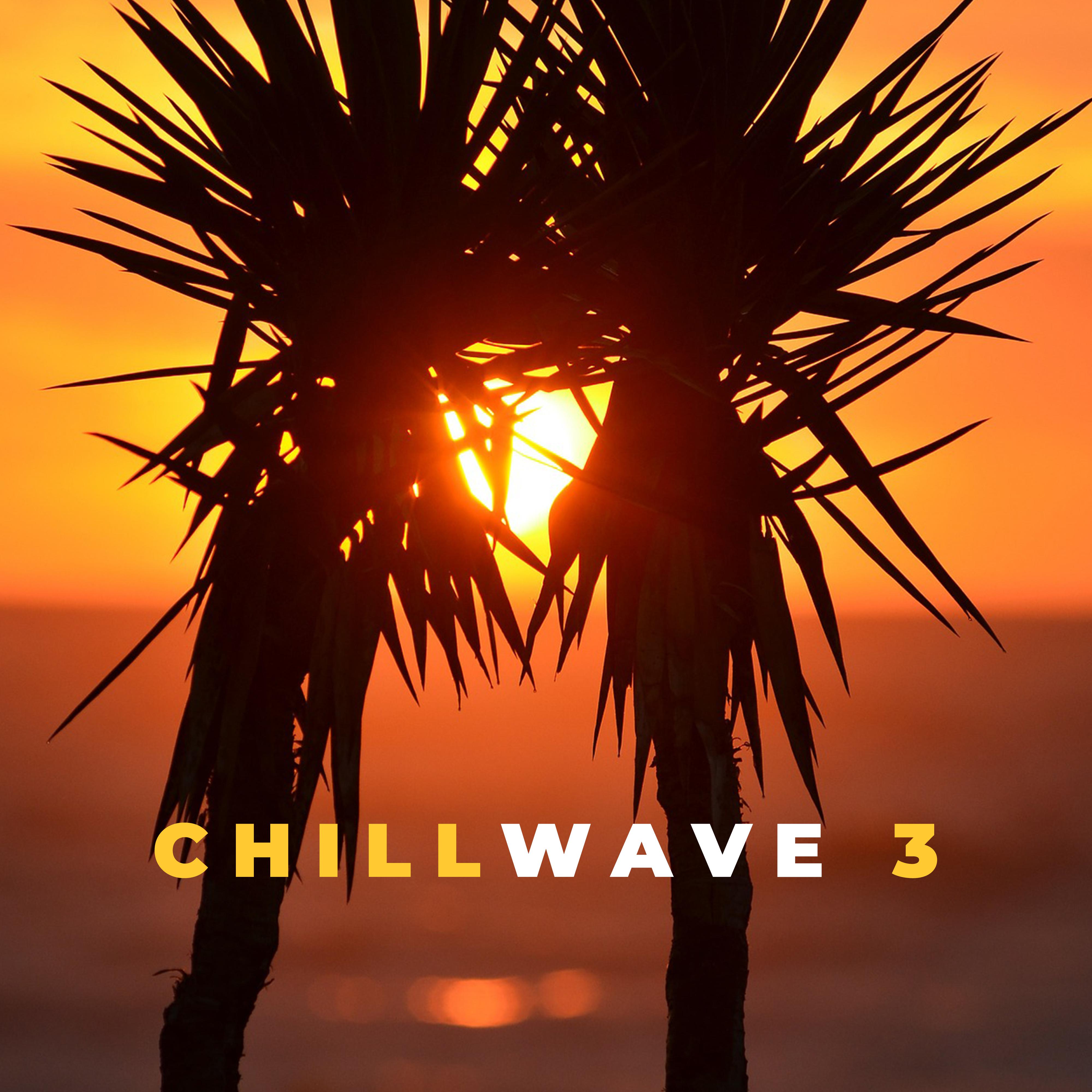 Chillwave 3