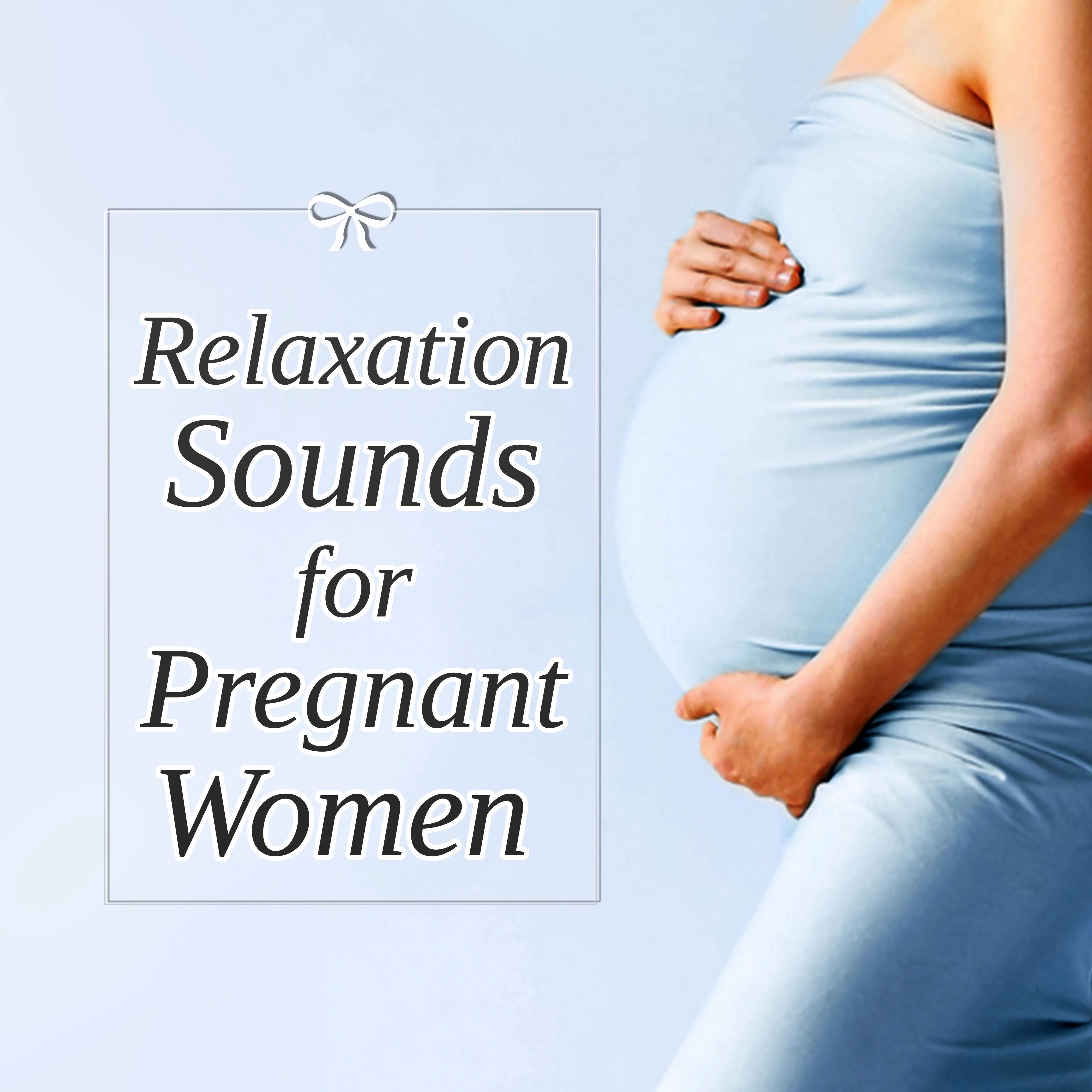 Relaxation Sounds for Pregnant Women - Relaxing New Age Pregnancy Music, Perfect for a Mother and the Child, Calm Your Baby Down, Sea Waves