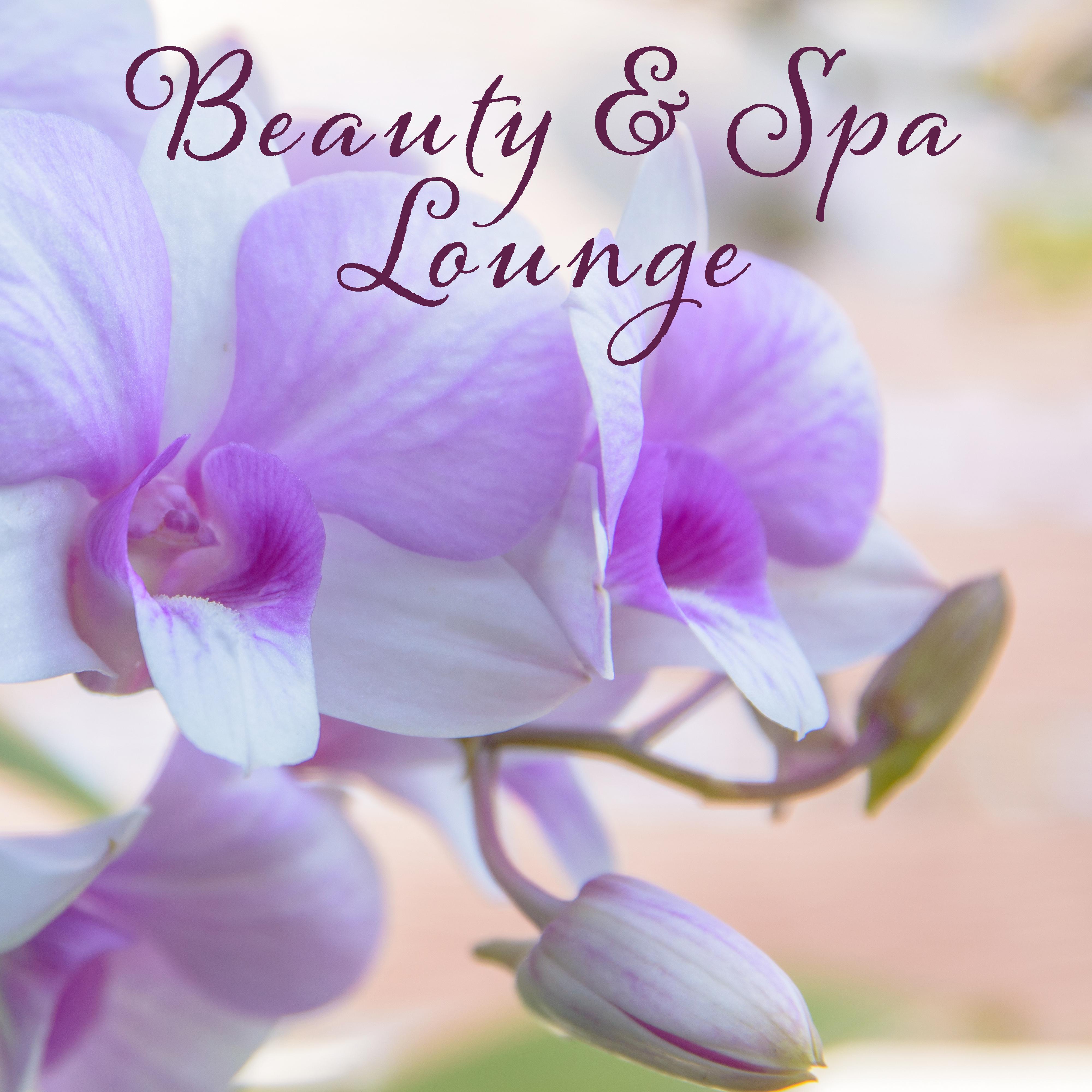 Beauty  Spa Lounge  Relaxing Music fo Spa, Wellness Hotel, Massage Background Music, Beauty Treatments