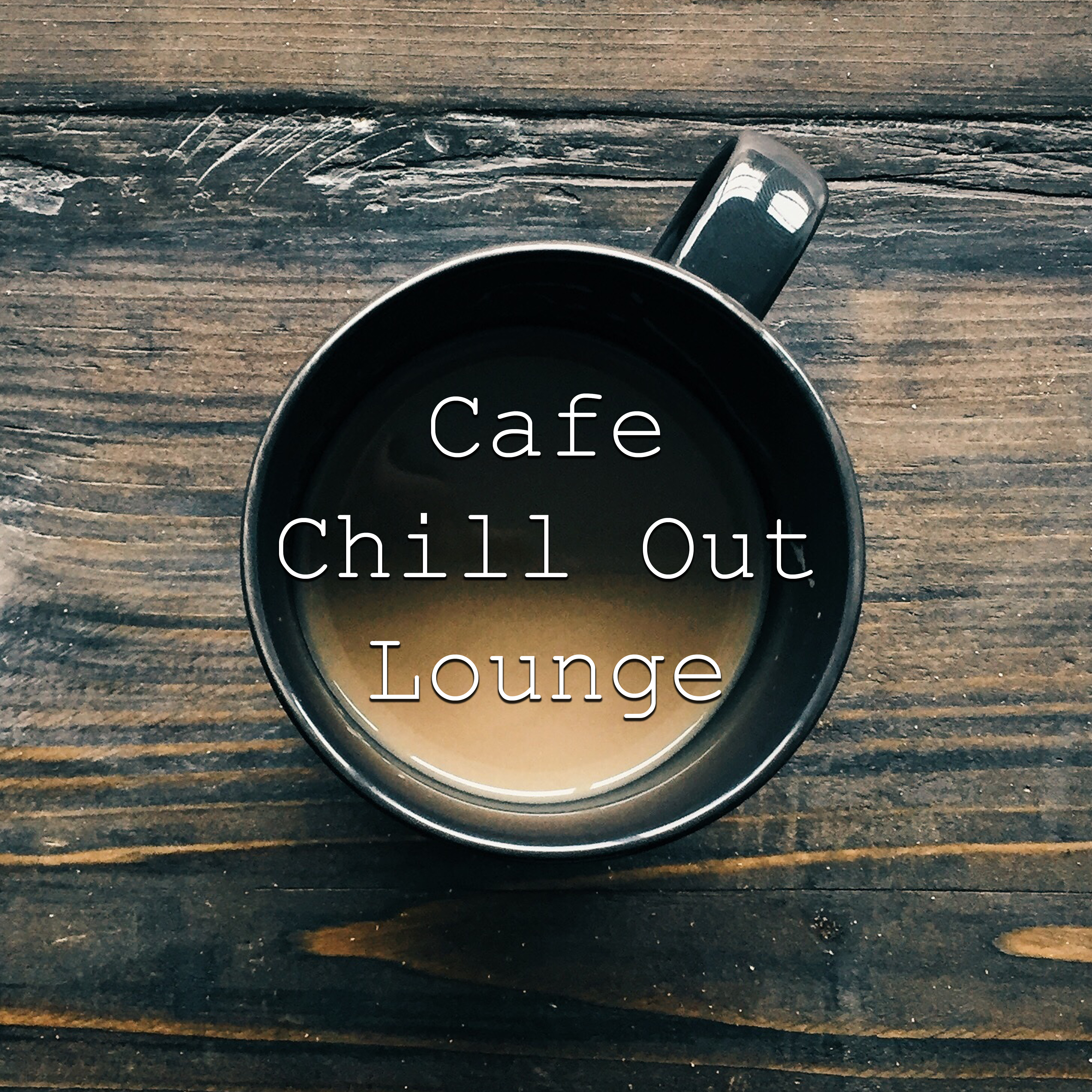 Cafe Chill Out Lounge  Relaxing Summer Music, Sounds for Afternoon Coffee, Rest  Relax