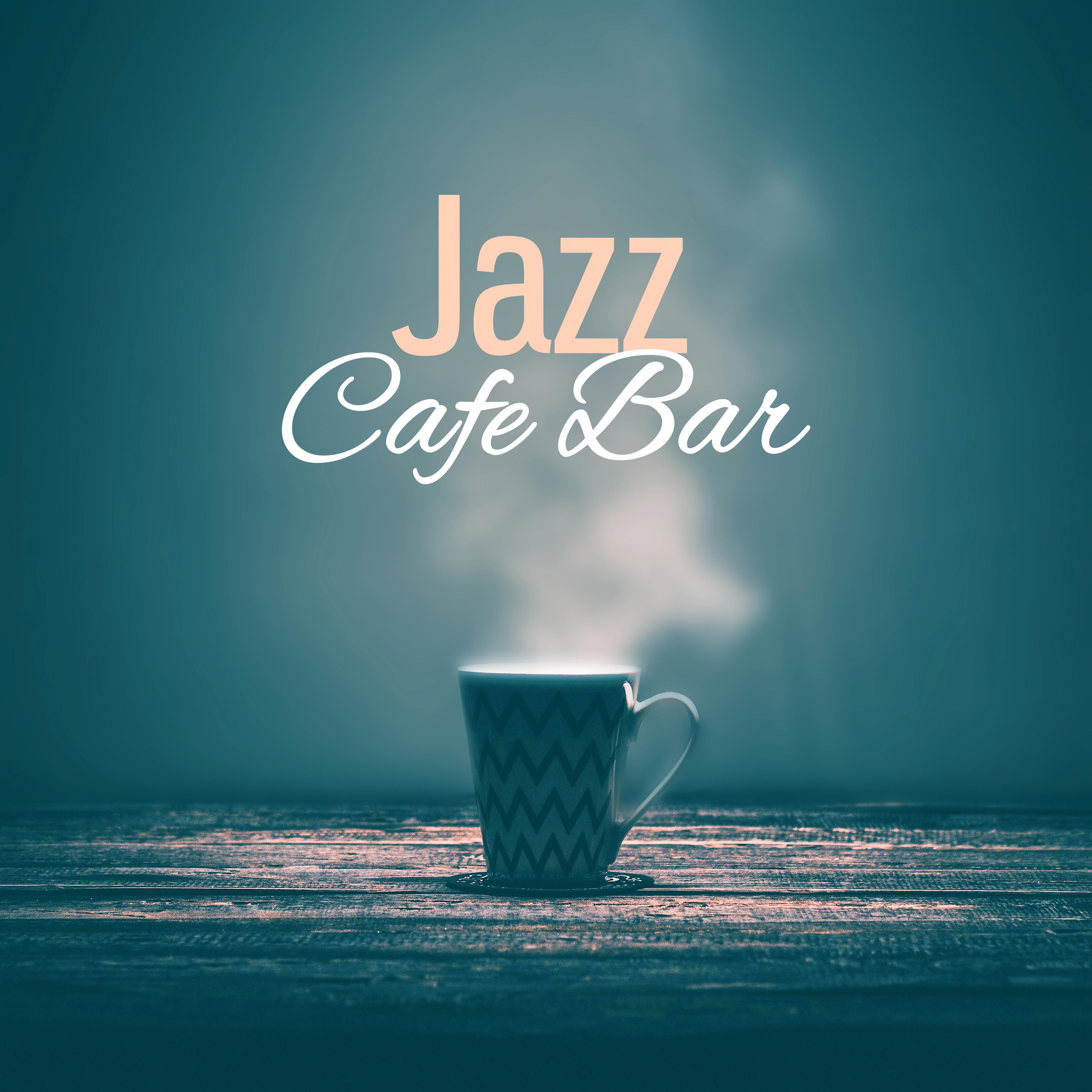 Jazz Cafe Bar  Jazz 2017, Relaxed Jazz, Smooth Piano, New Instrumental Music
