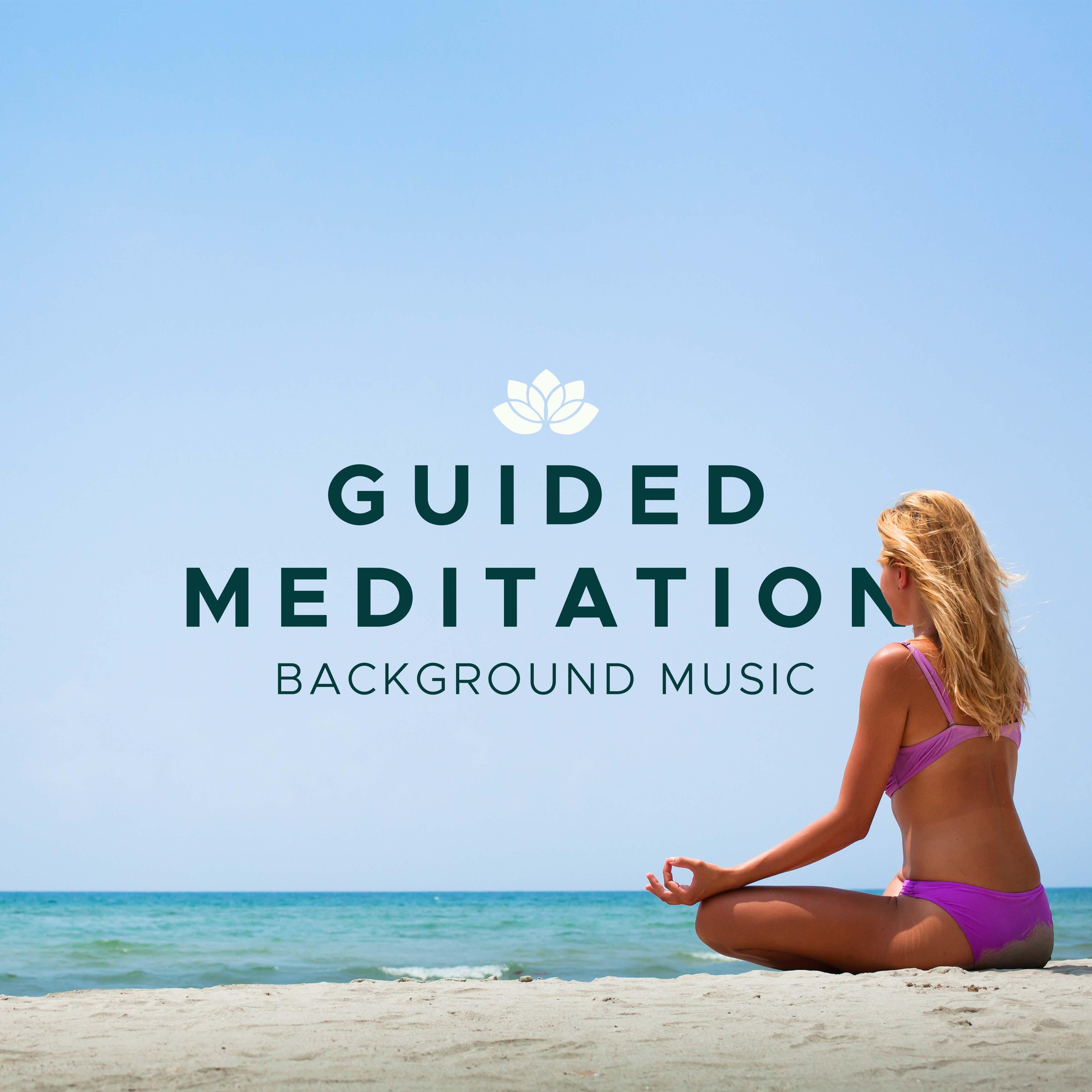 Guided Meditation - Premium Background Music for your Guided Meditation Sessions