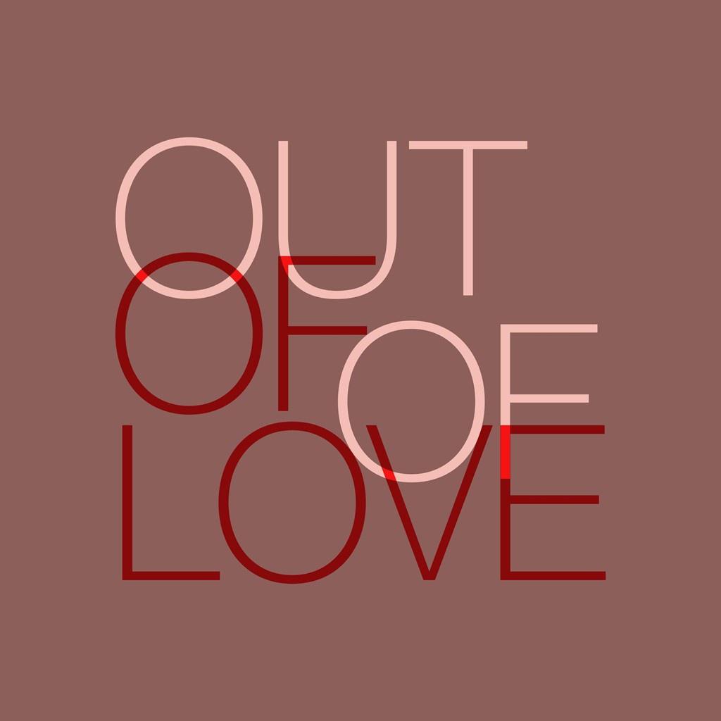 Out Of Love