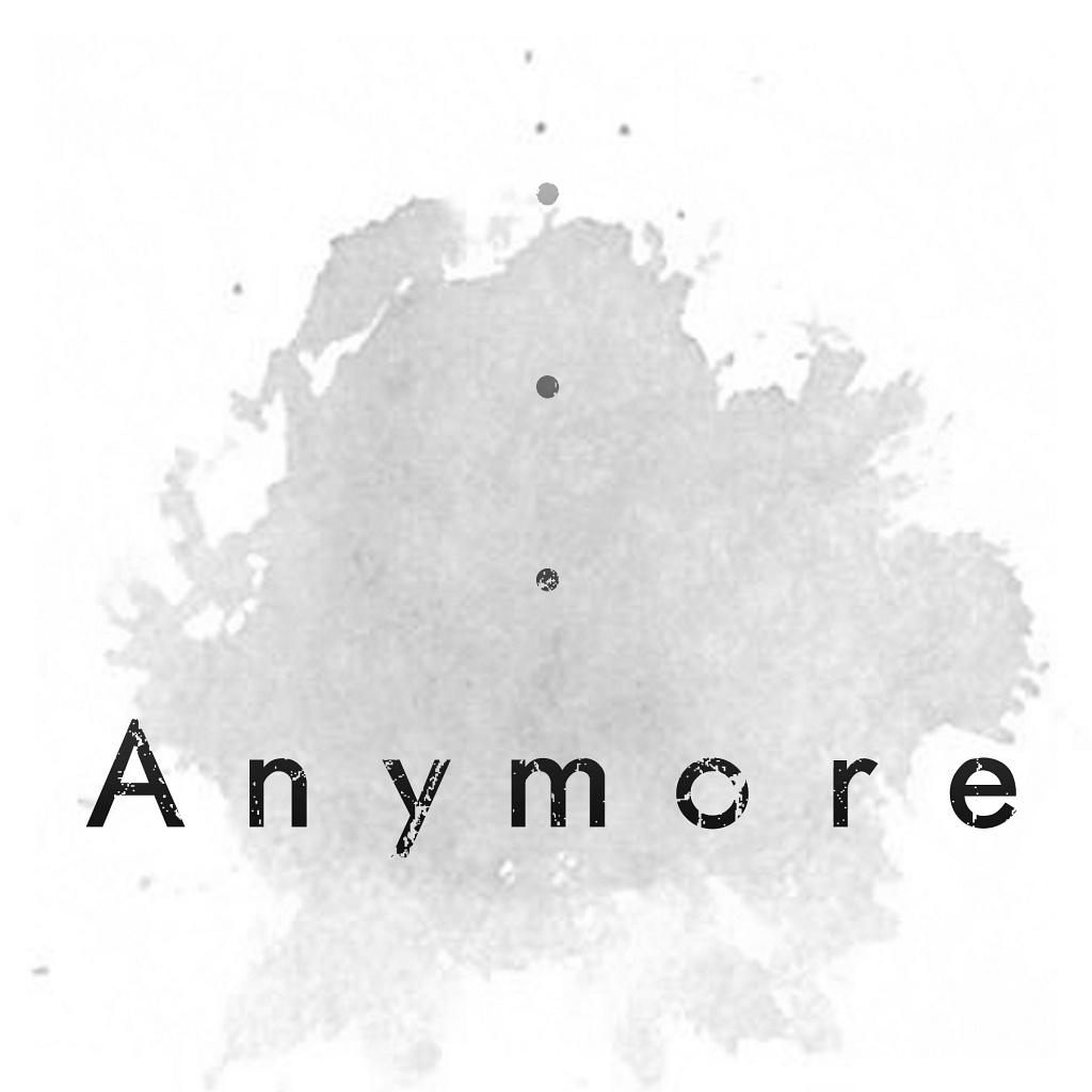 Anymore