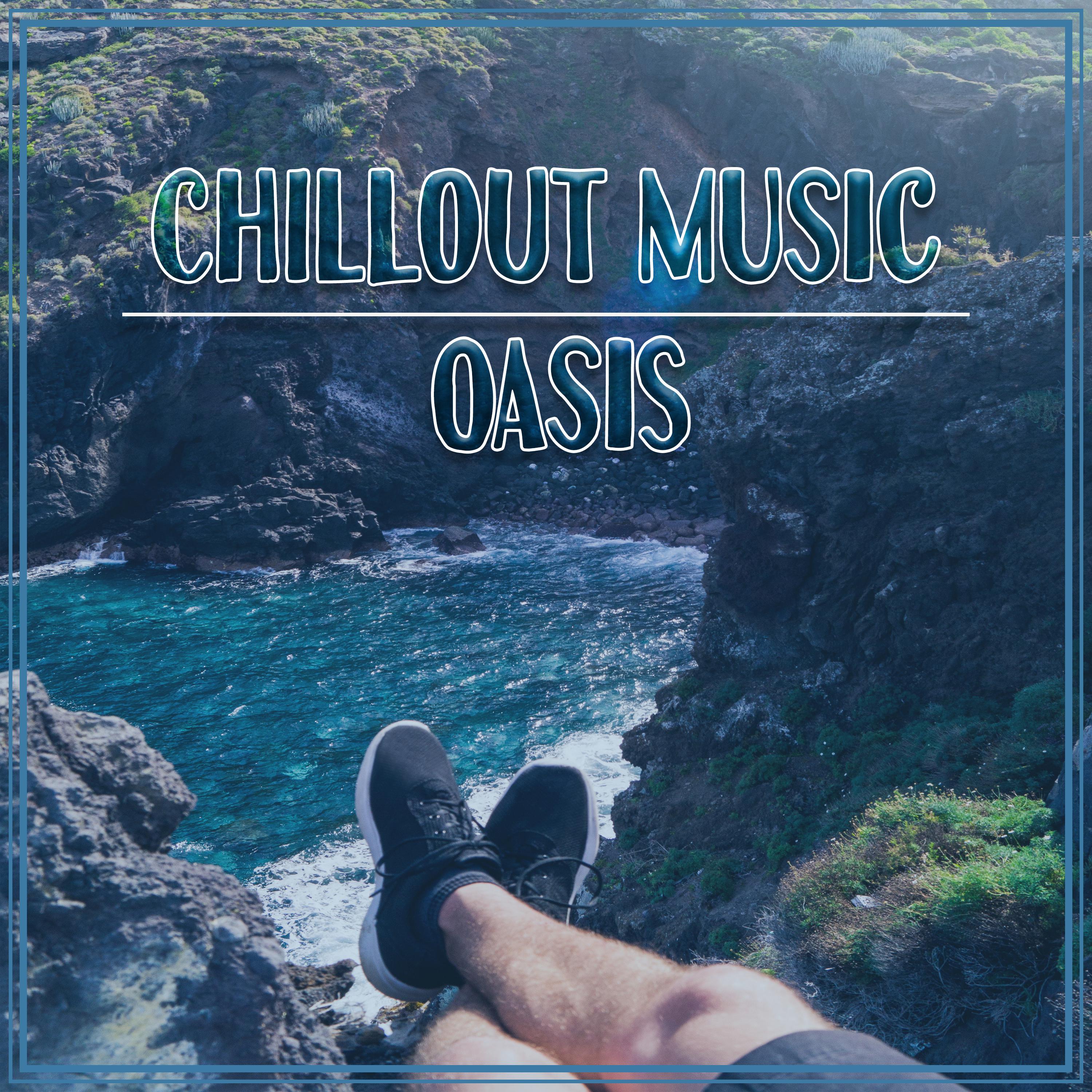 Chillout Music Oasis  Chill Out Hits Music, Most Relaxing Sounds