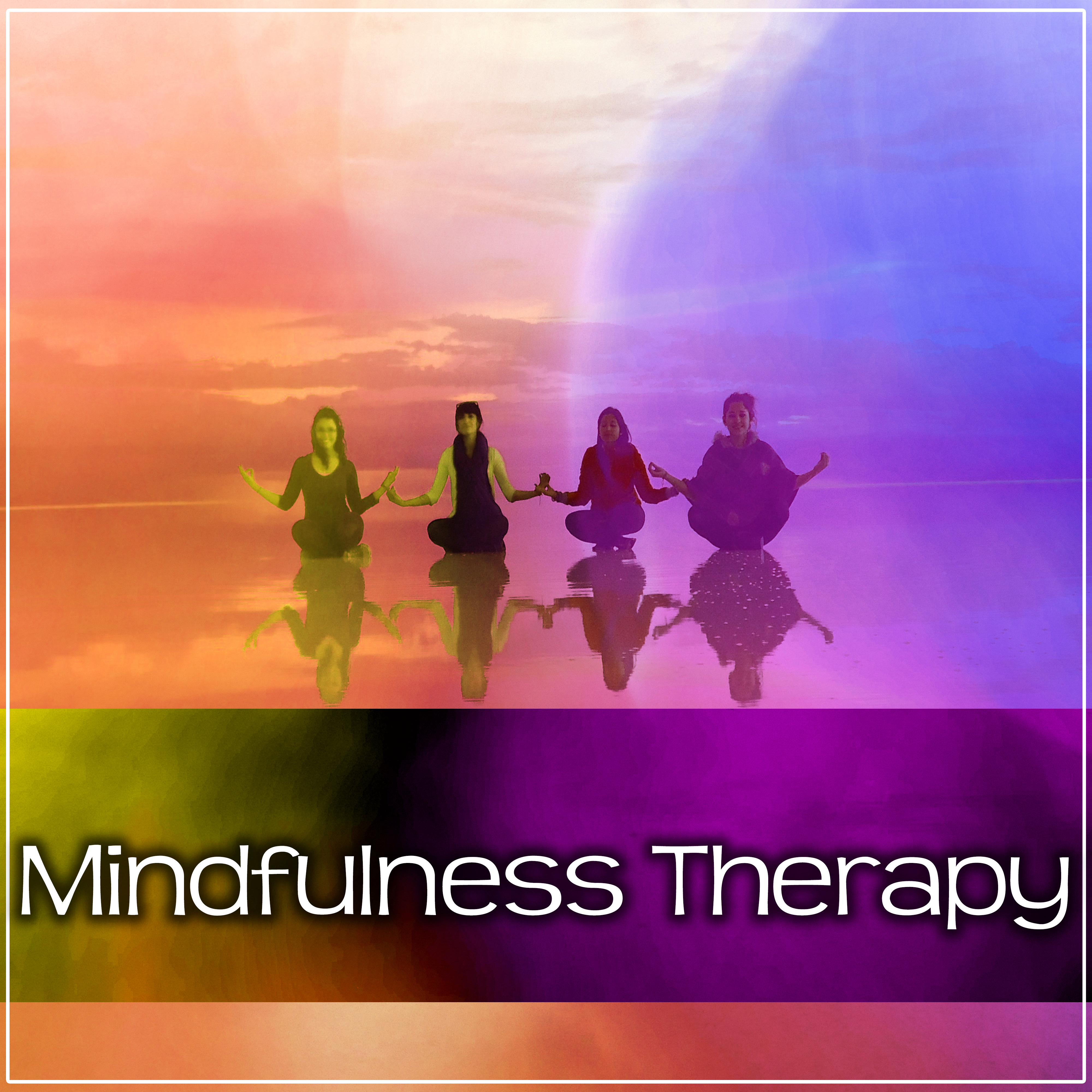 Mindfulness Therapy - Spiritual Healing Sounds for Mindfulness Meditations, Best  Way to Relax,  Calm Down, Rest