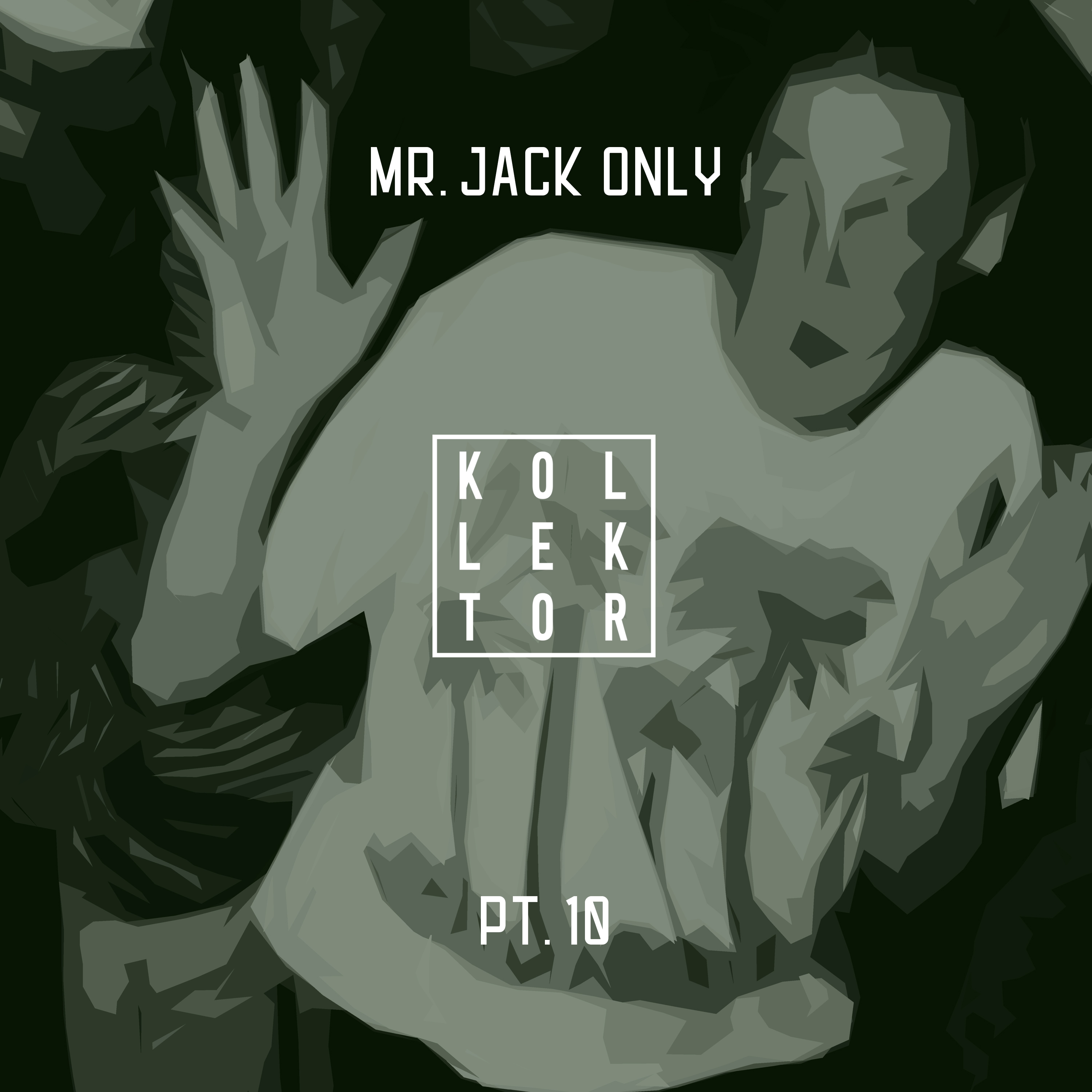 Mr. Jack Only, Pt. 10