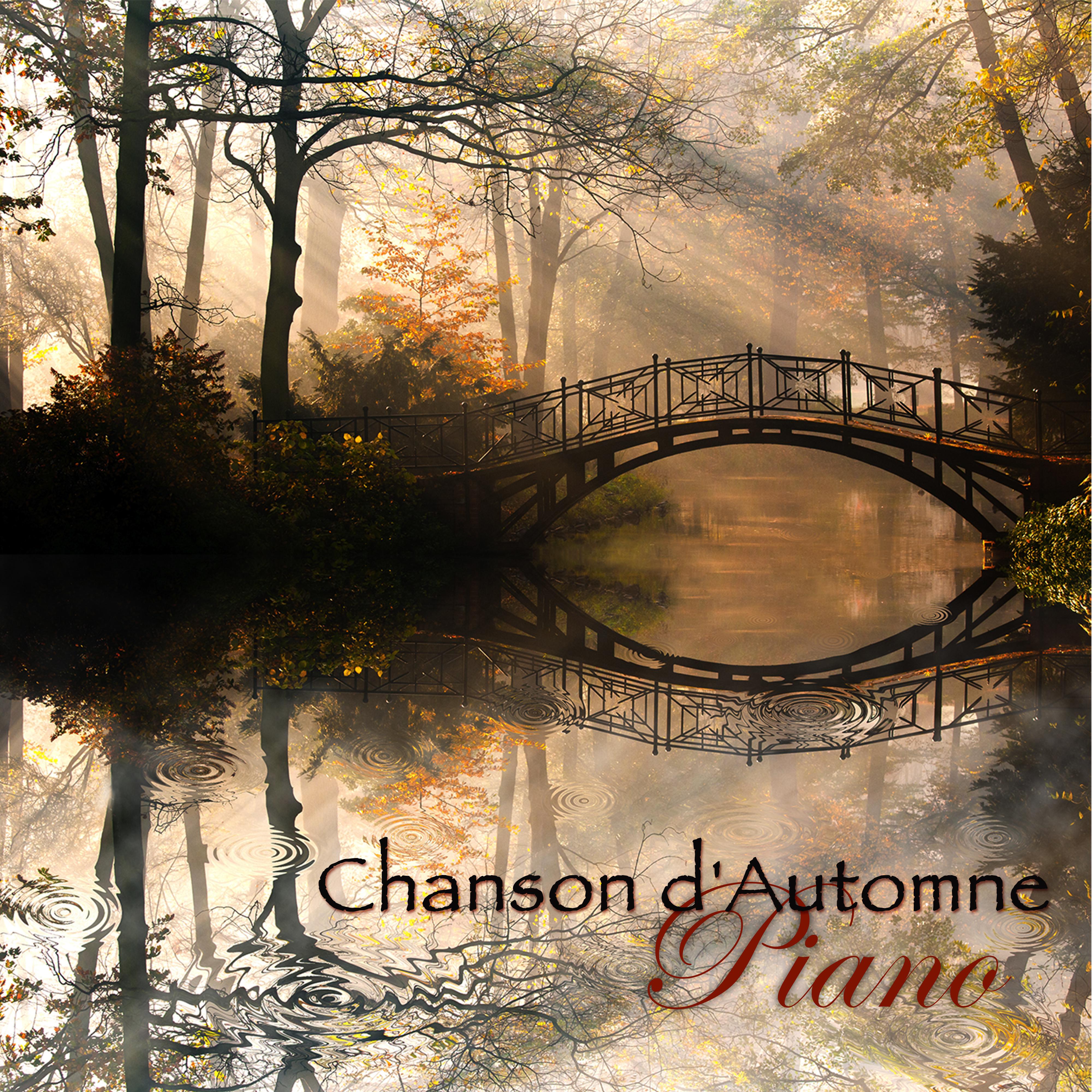 Chanson d' Automne  Piano, musique de fond pour soire es romantiques, musique douce piano, poetry shades de musique d' ambience