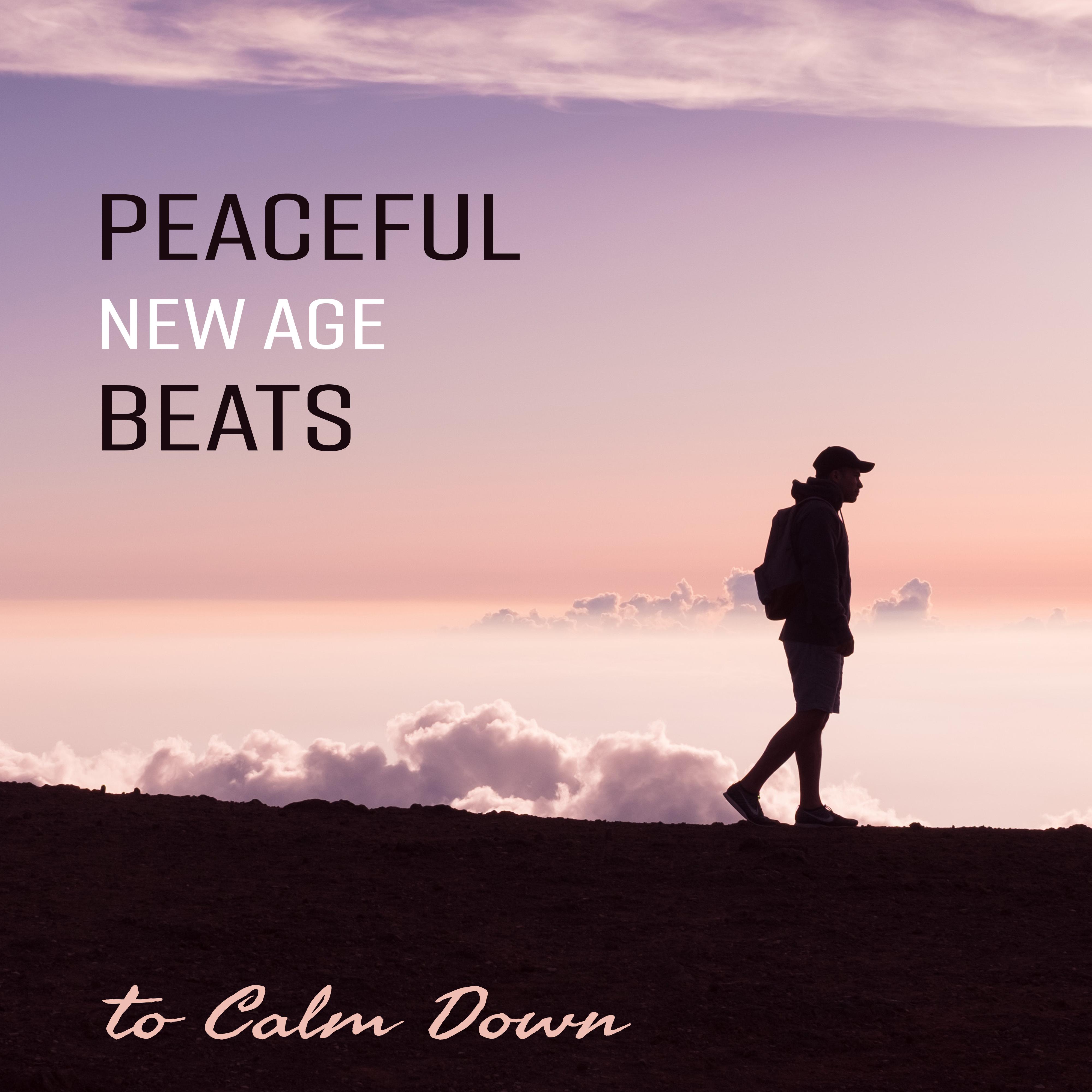 Peaceful New Age Beats to Calm Down