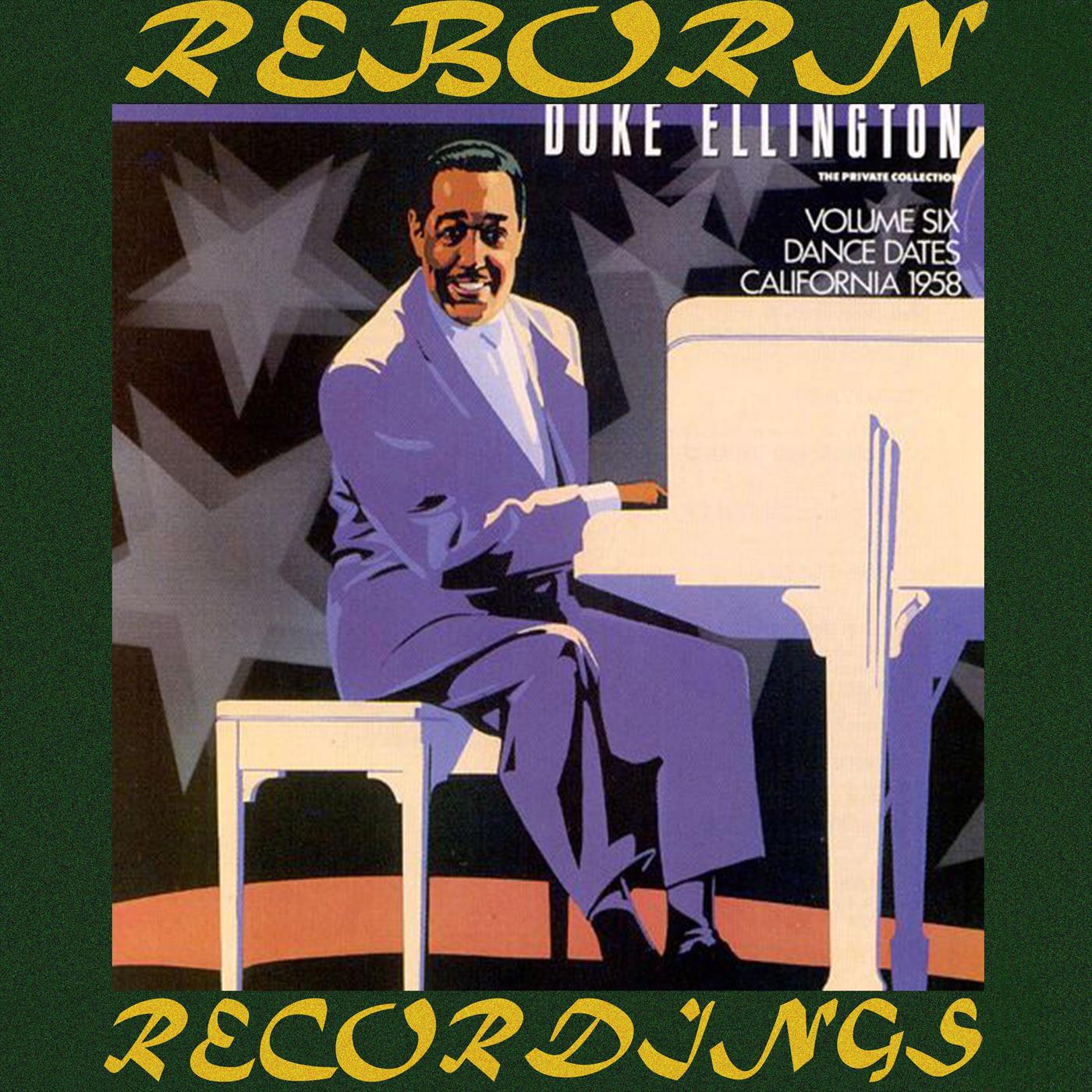 Duke Ellington Private Collection, - Vol. 6, Dance Dates, California 1958 (HD Remastered)