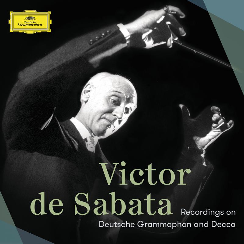 Victor de Sabata  Recordings On Deutsche Grammophon And Decca