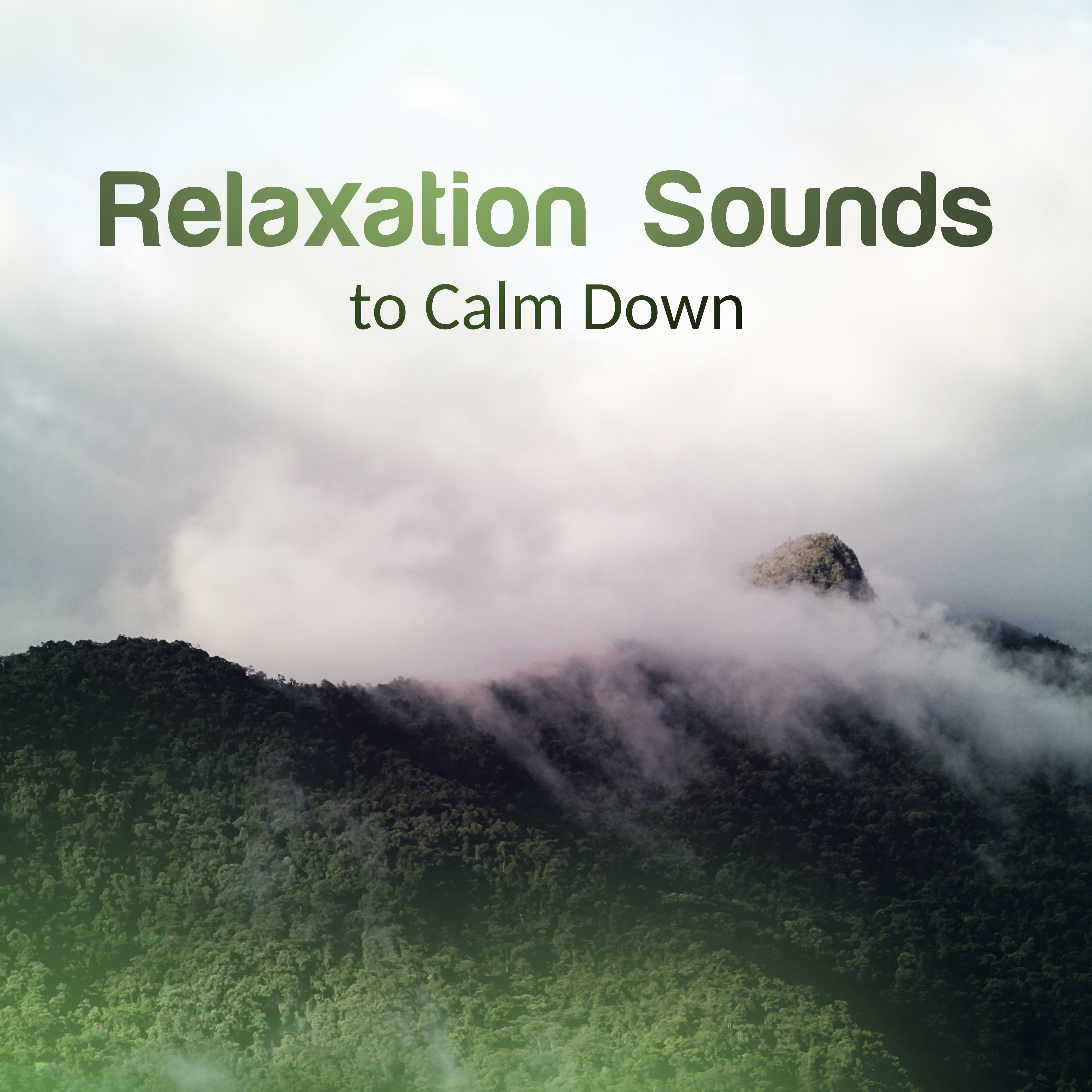 Relaxation Sounds to Calm Down  Healing Therapy, Inner Calmness, Mind Rest, New Age Music to Relax