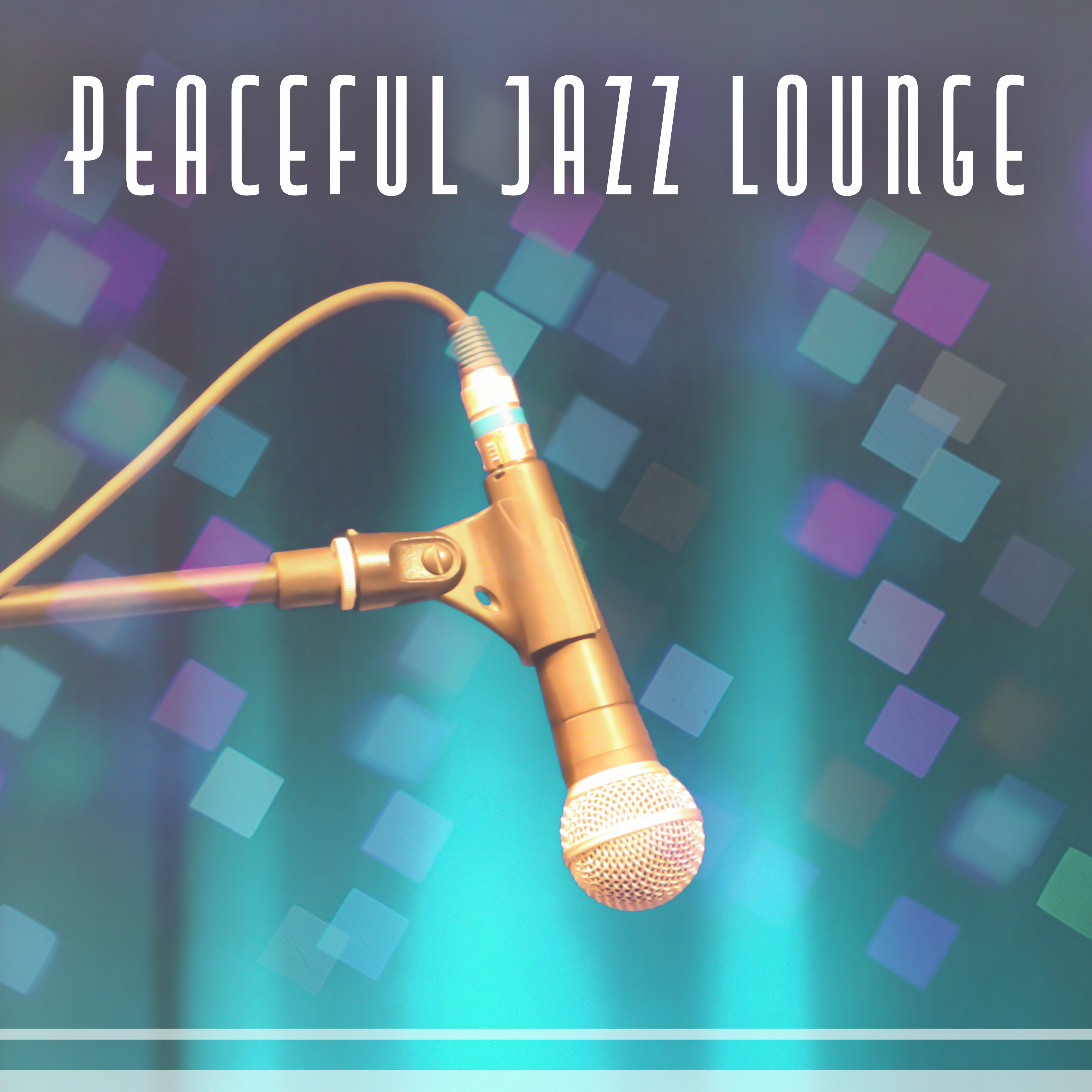 Peaceful Jazz Lounge  Soft Jazz, Jazz Lounge, Easy Listening Instrumental Music, Jazz Fest