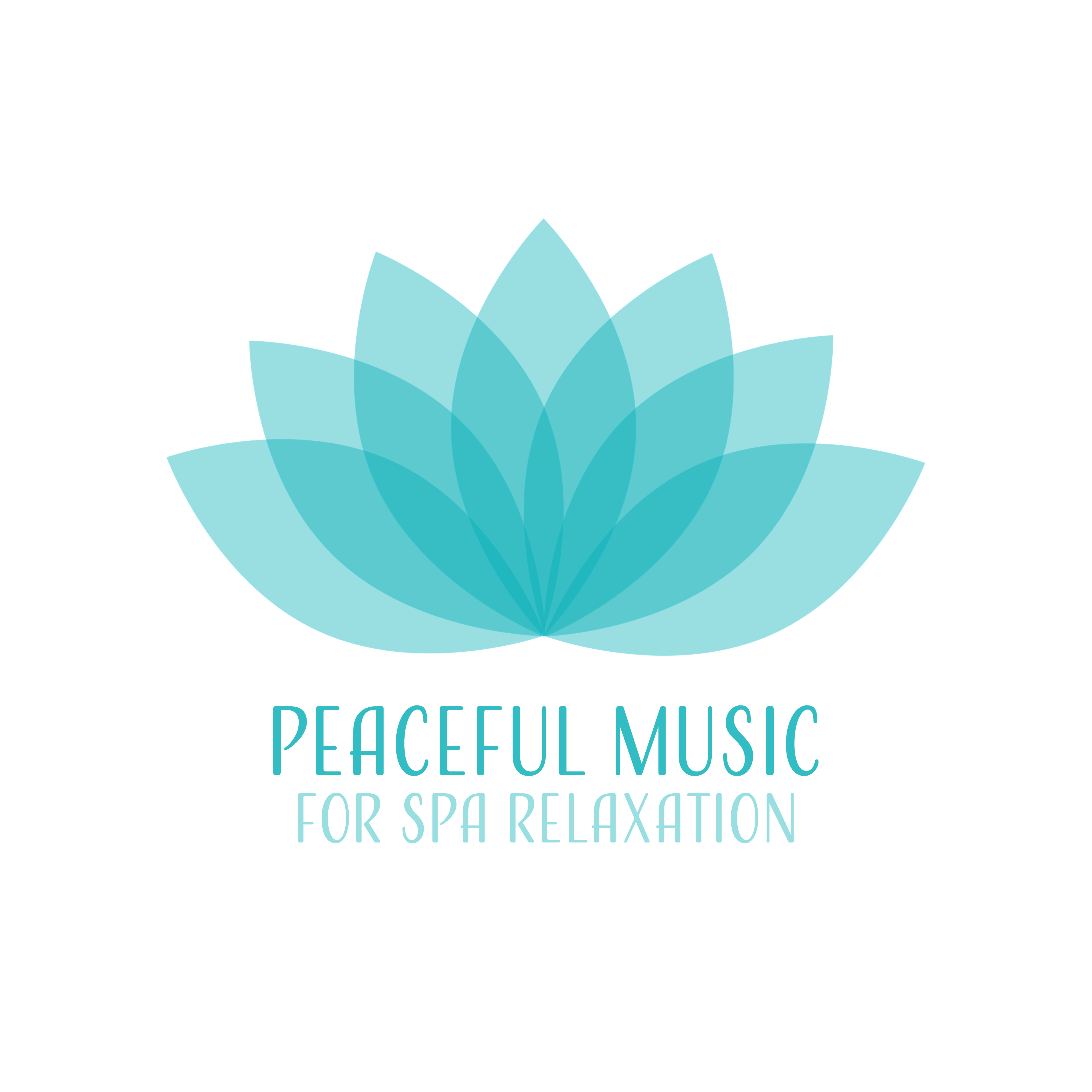 Peaceful Music for Spa Relaxation  New Age Music to Calm Down, Stress Relief, Healing Spa Melodies