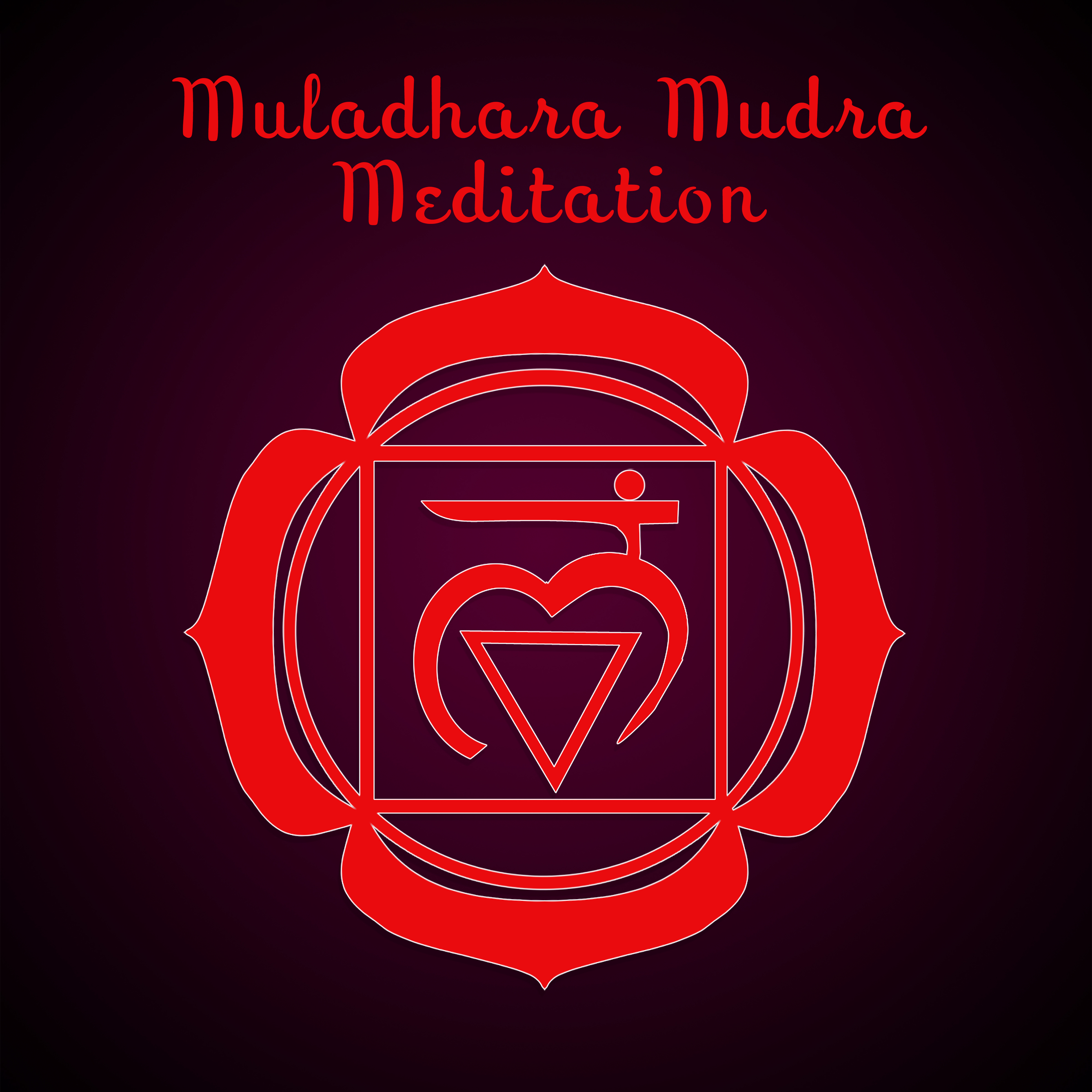 Muladhara Mudra Meditation  Instinct, Survival and Security