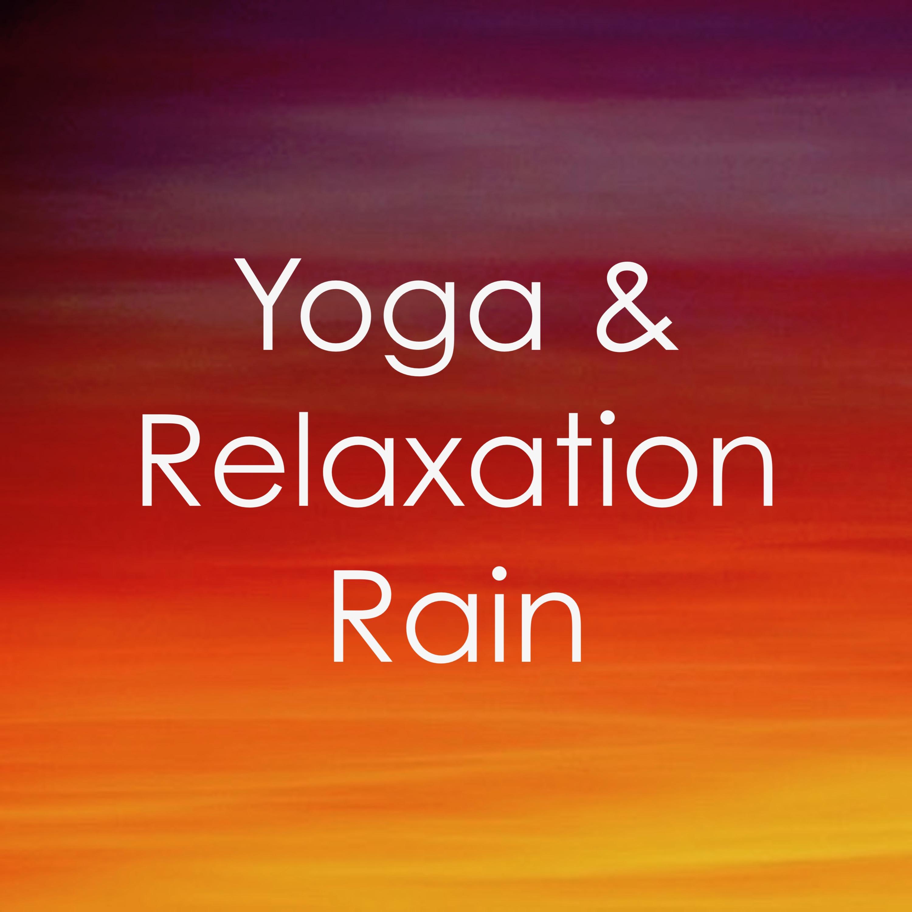 16 Rain Sounds Perfect for Yoga and Relaxation