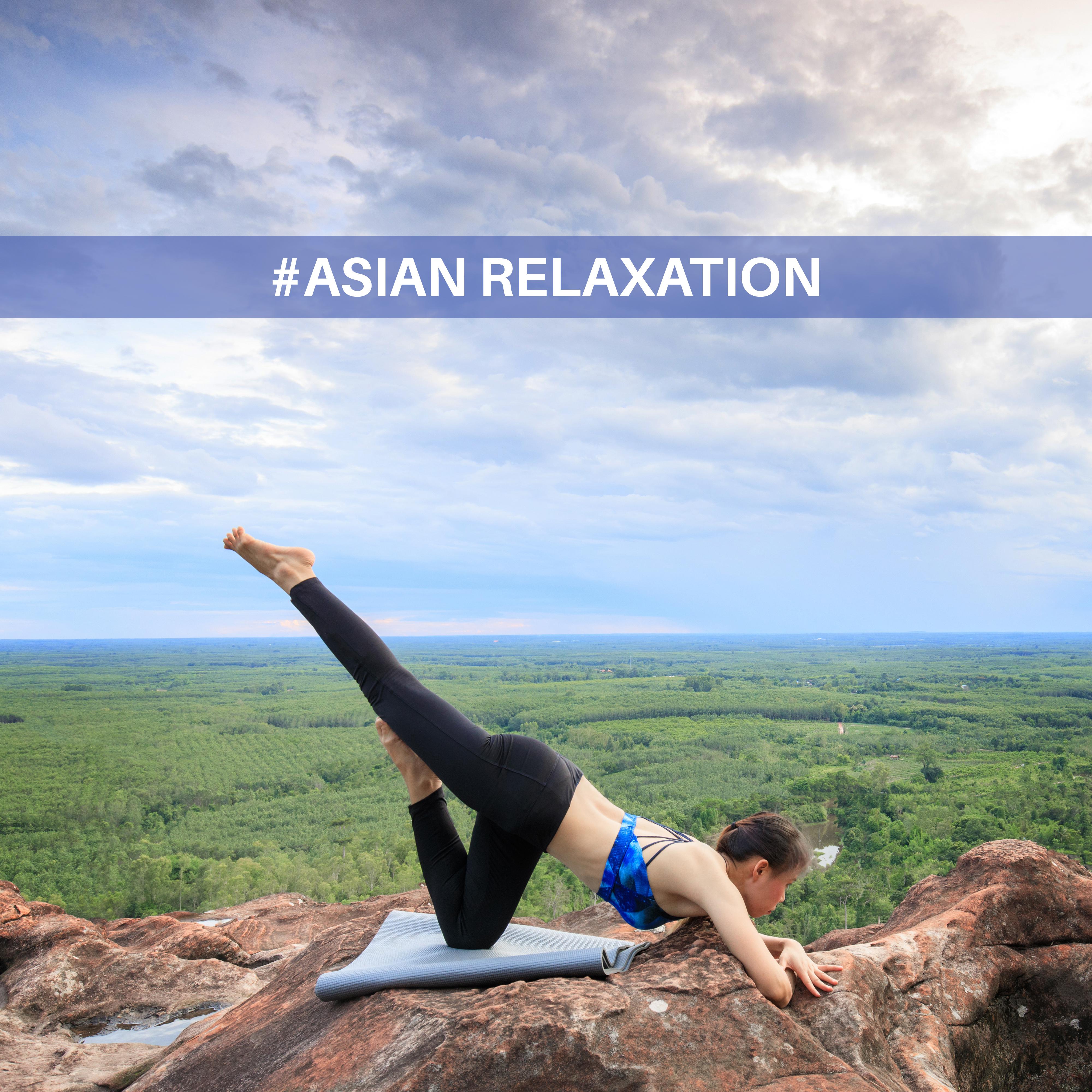 #Asian Relaxation